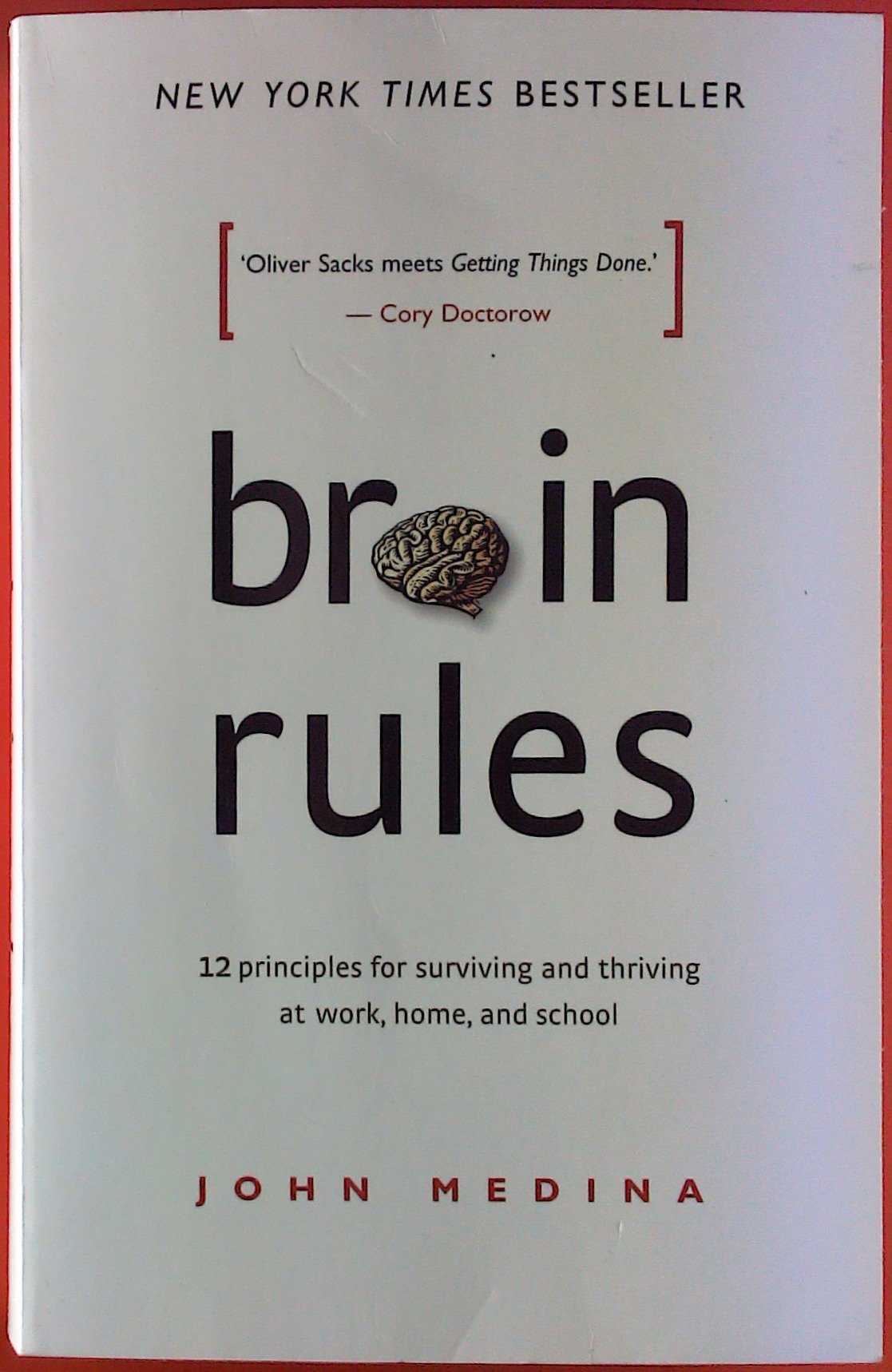 Brain Rules: 12 Principles For Surviving And Thriving At Work, Home, And School (Large Print 16Pt),Used