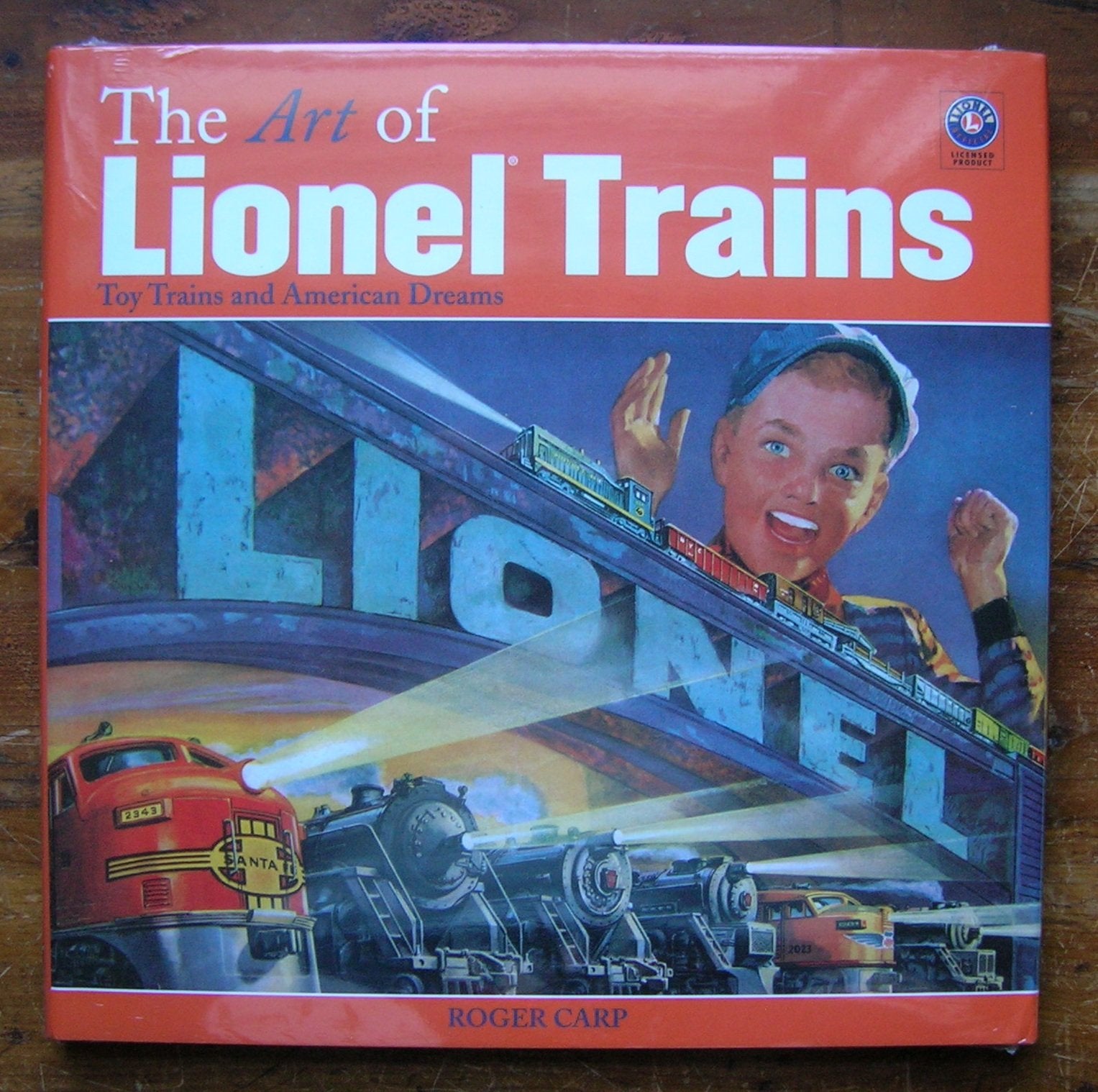 The Art of Lionel Trains  Toy Trains and American Dreams,Used