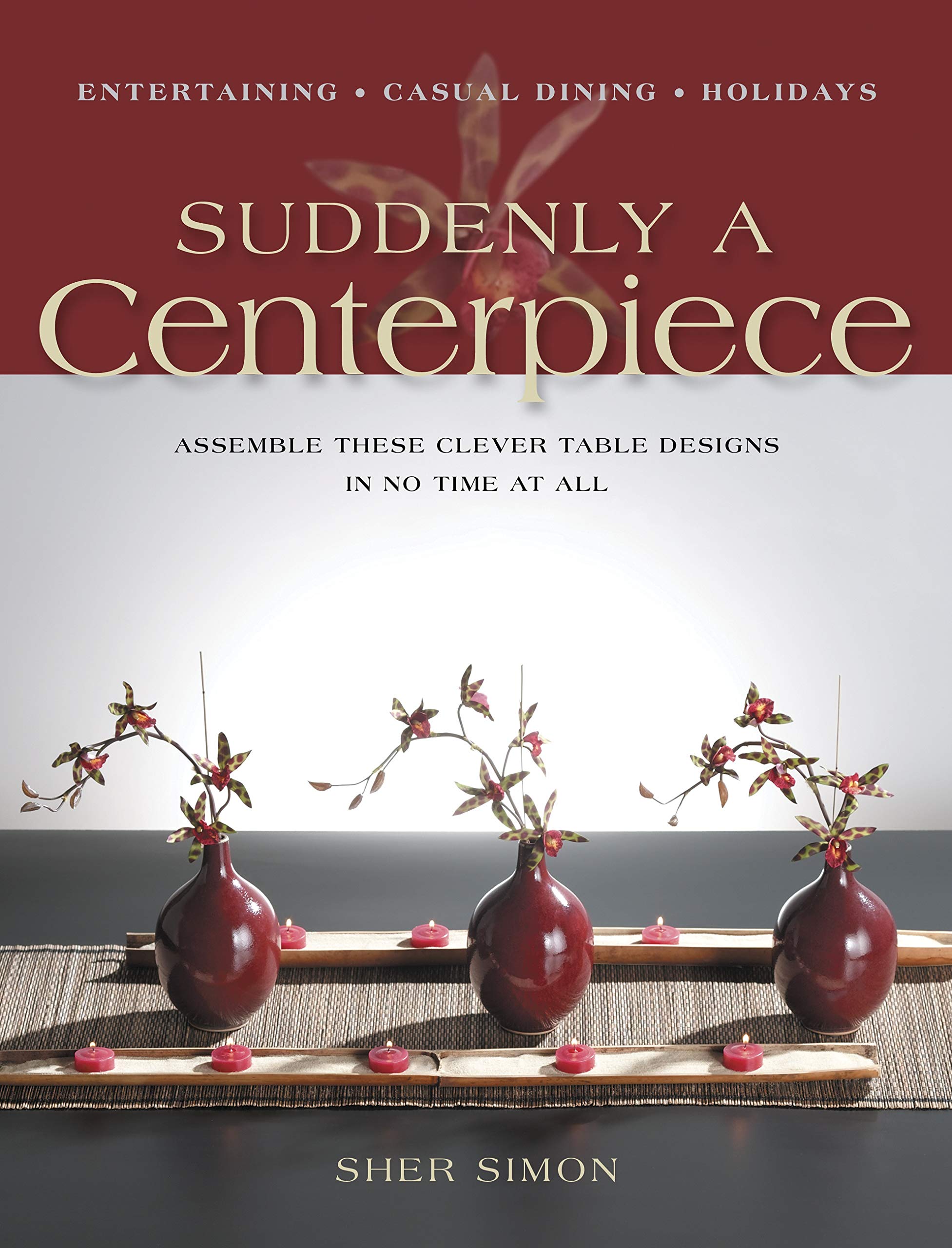 Suddenly A Centerpiece: Assemble These Clever Table Designs In No Time At All