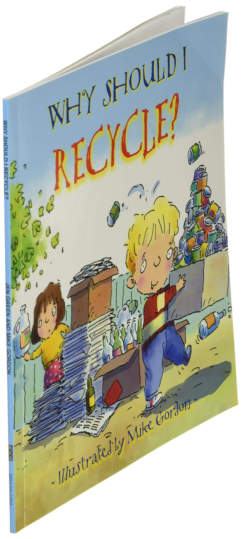 Why Should I Recycle?: Helping Kids Take Care of Planet Earth (Social Emotional Learning, Growth Mindset, classroom and homescho,Used