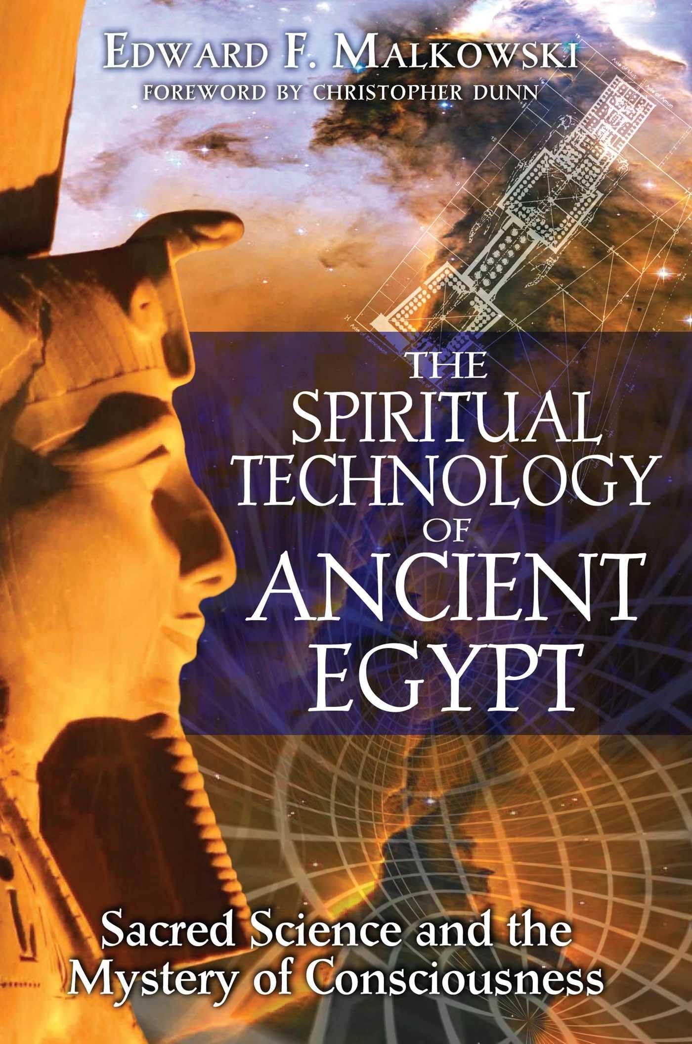 The Spiritual Technology of Ancient Egypt: Sacred Science and the Mystery of Consciousness,Used