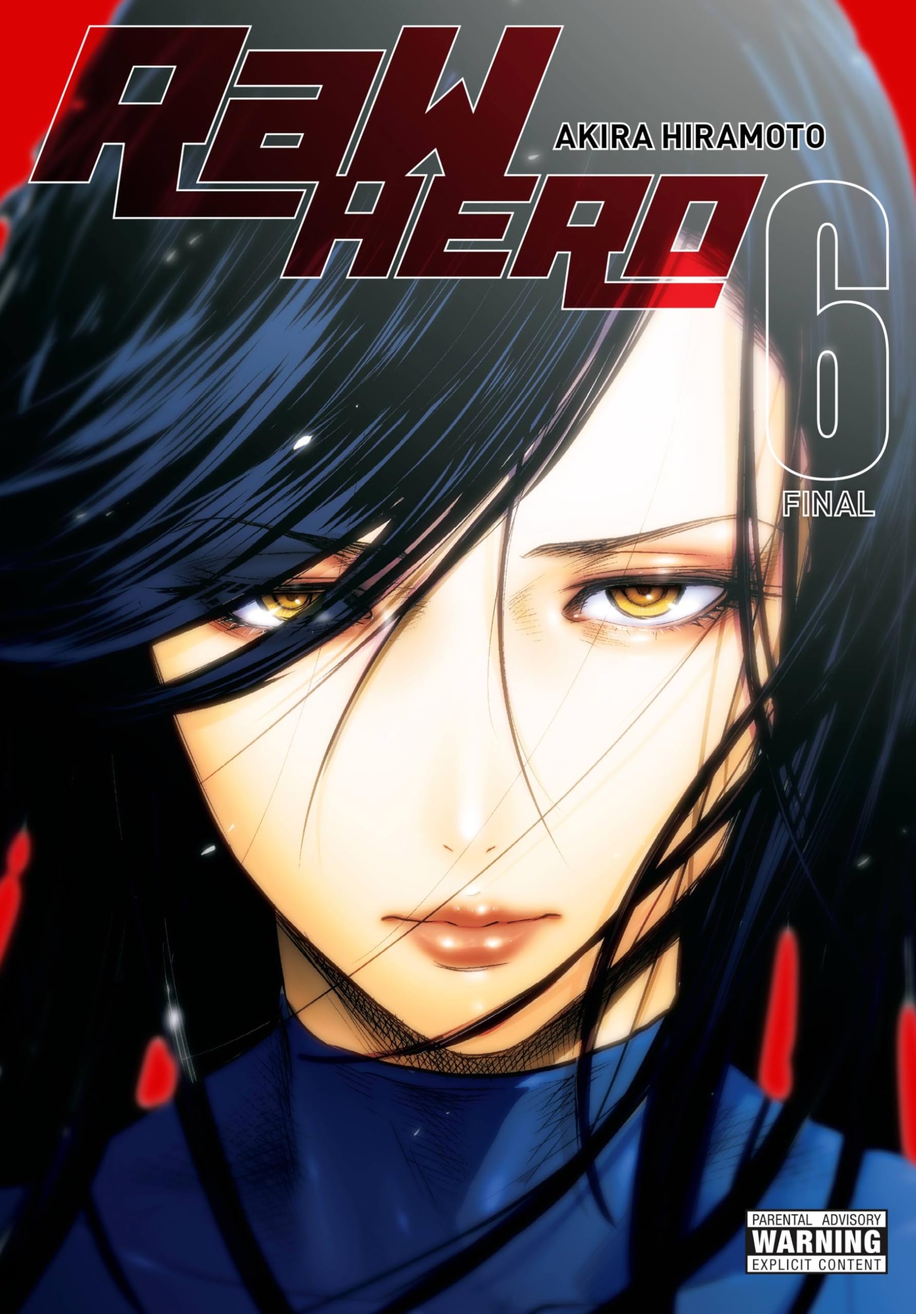 Raw Hero, Vol. 6 (Volume 6) (Raw Hero, 6),New