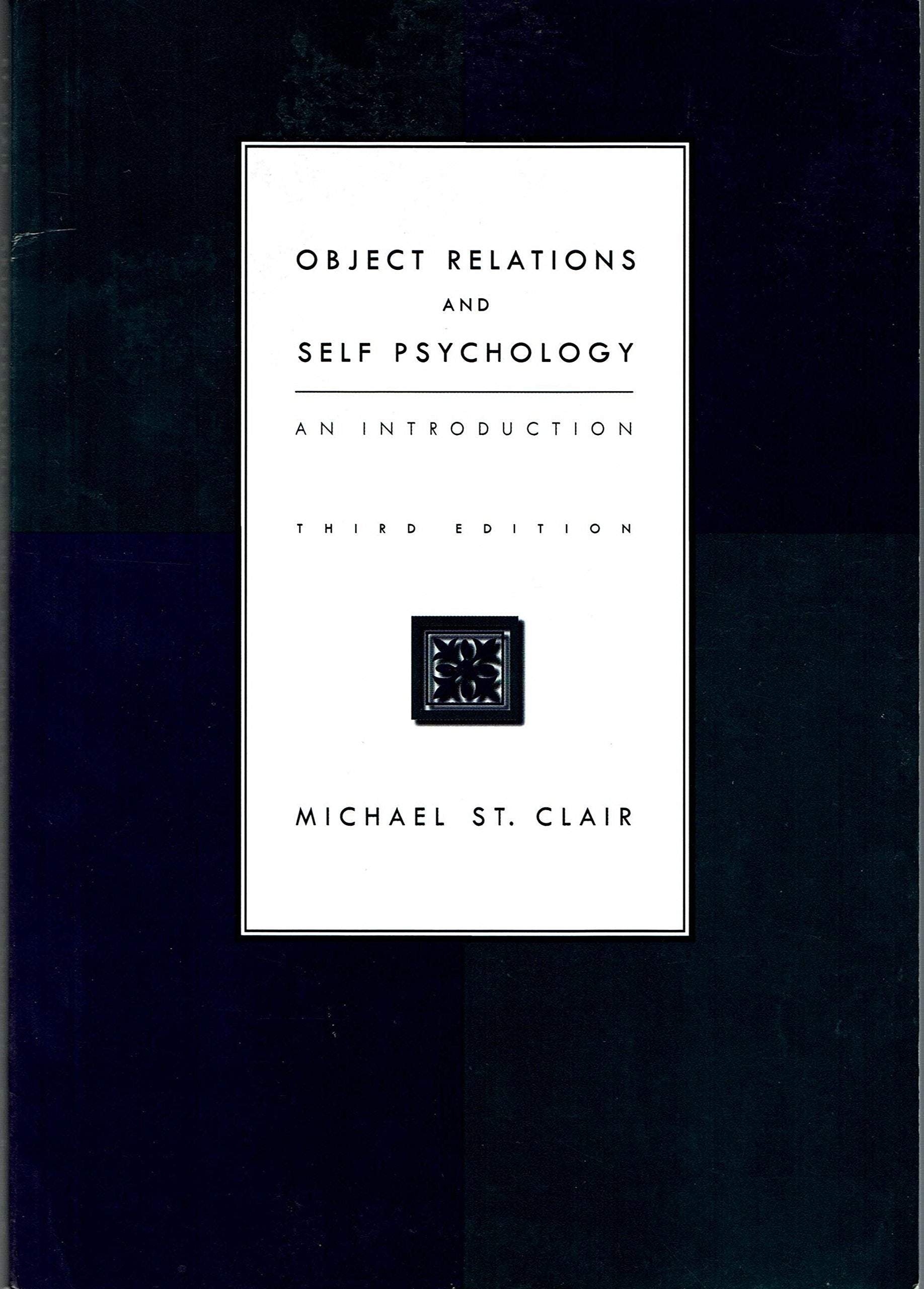 Object Relations And Self Psychology: An Introduction-used