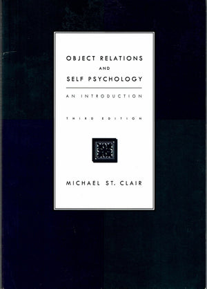 Object Relations And Self Psychology: An Introduction-used