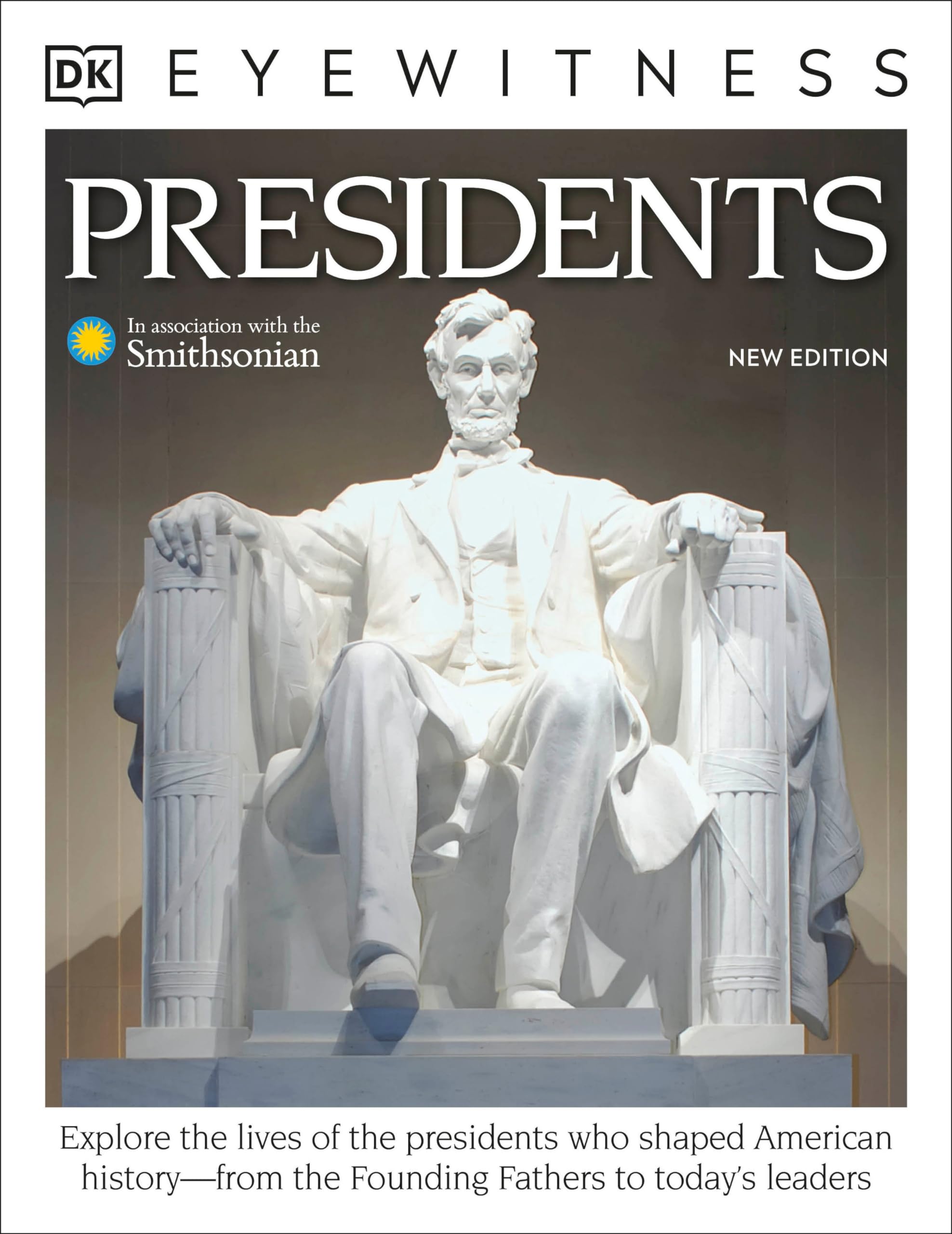 Eyewitness Presidents (DK Eyewitness)