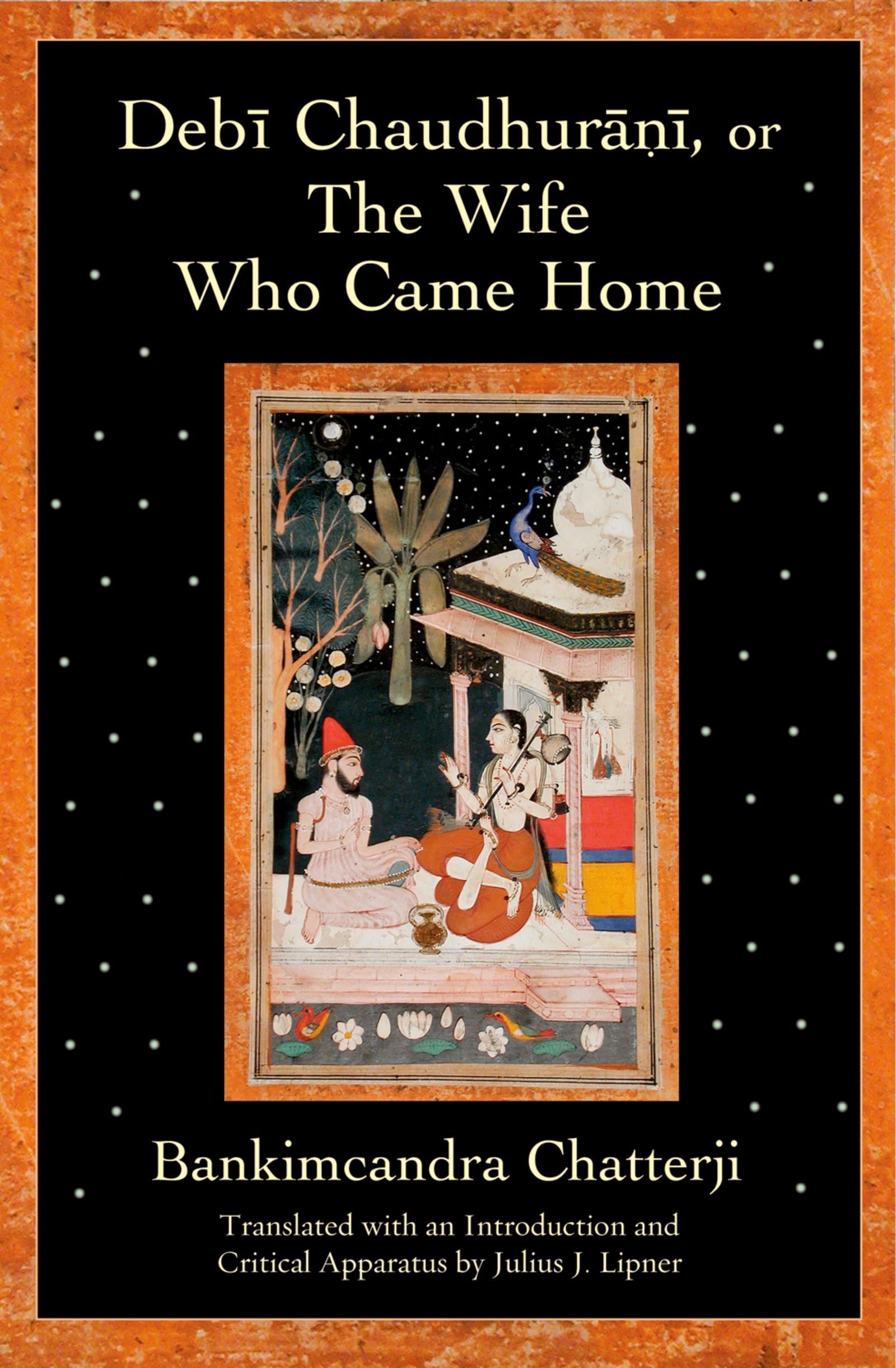 Debi Chaudhurani, or The Wife Who Came Home,New