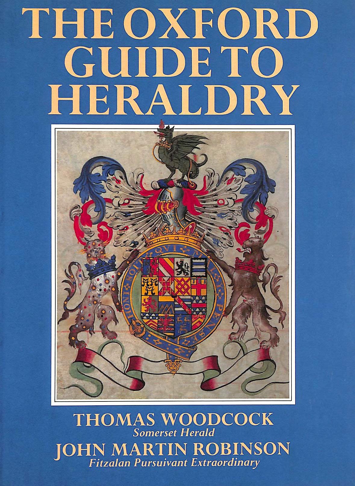 The Oxford Guide To Heraldry