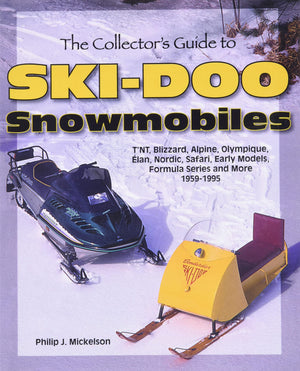 The Collector's Guide to SkiDoo Snowmobiles,Used