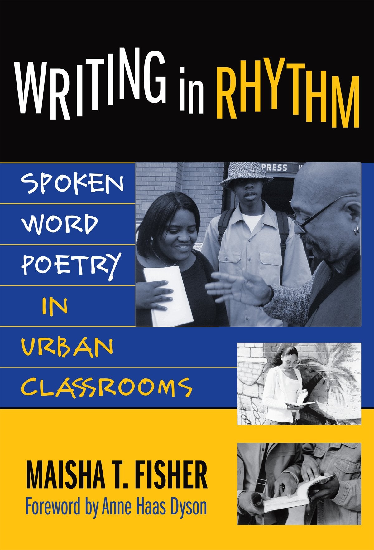 Writing in Rhythm: Spoken Word Poetry in Urban Classrooms (Language and Literacy Series),Used