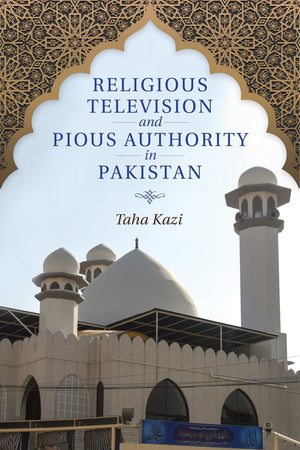 Religious Television and Pious Authority in Pakistan,Used
