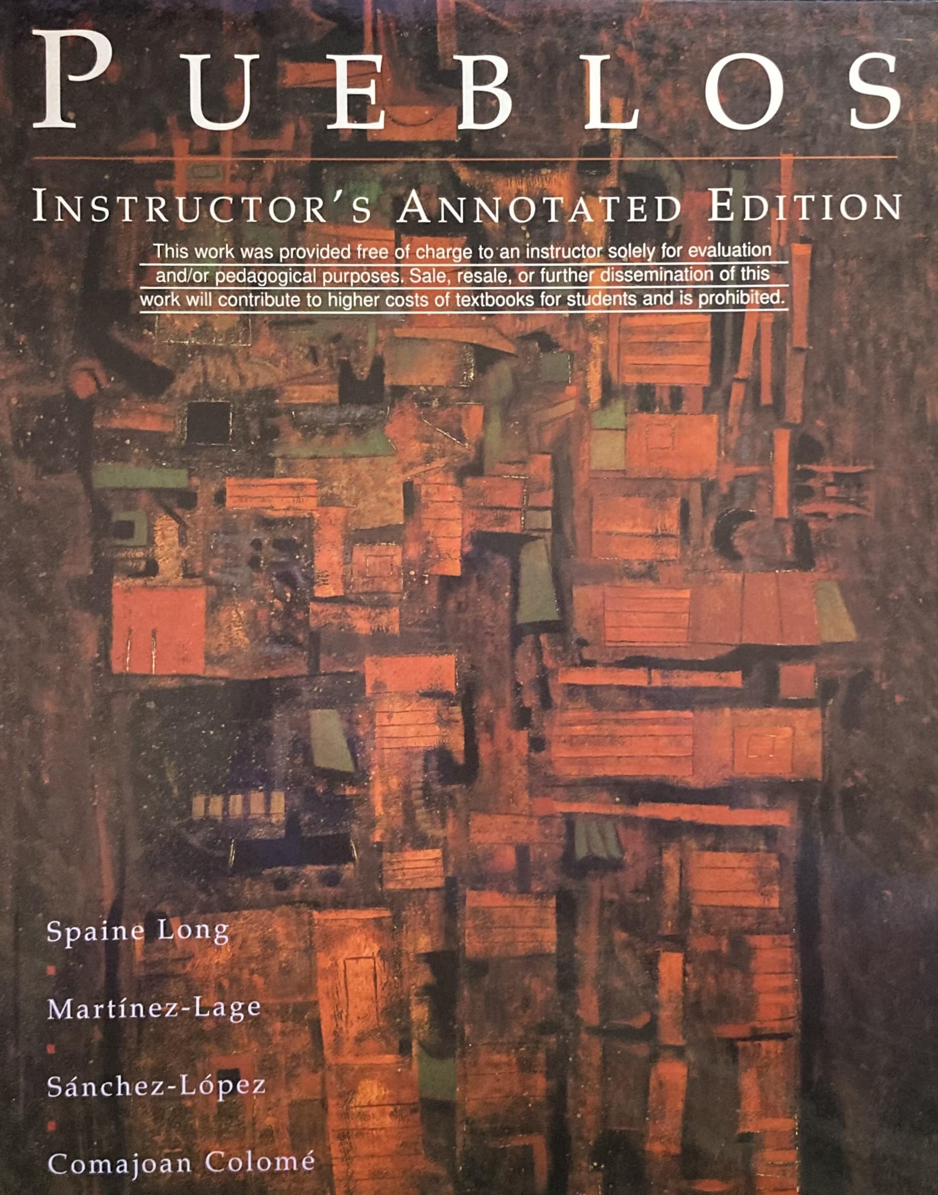 Pueblos: Intermediate Spanish in Cultural Contexts (World Languages),New