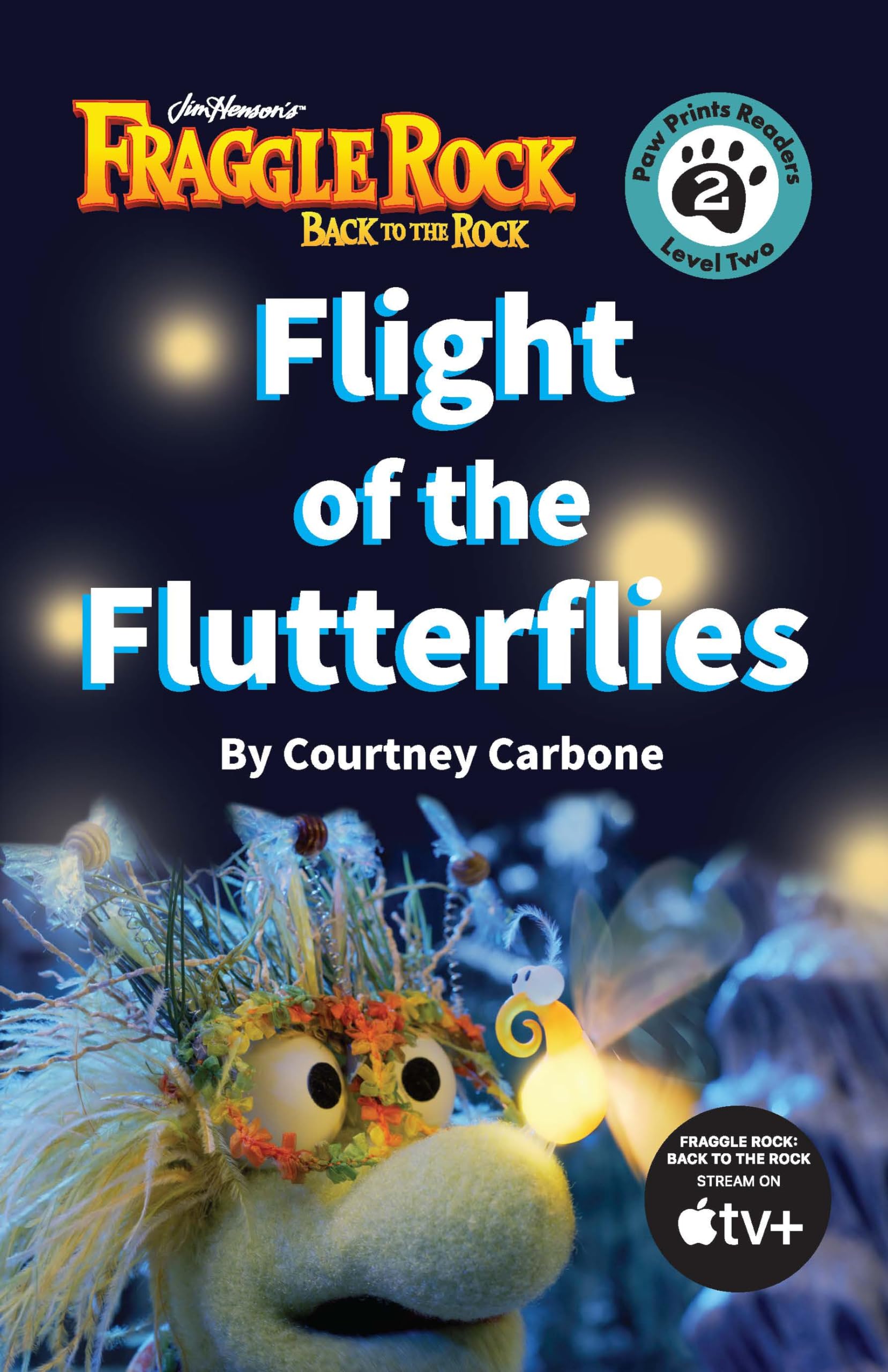Flight of the Flutterflies (Fraggle Rock: Back to the Rock, 2),Used