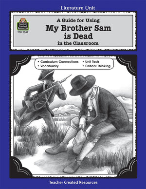 A Guide for Using My Brother Sam is Dead in the Classroom,Used