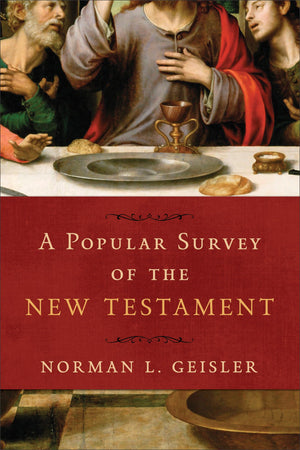 A Popular Survey of the New Testament,Used