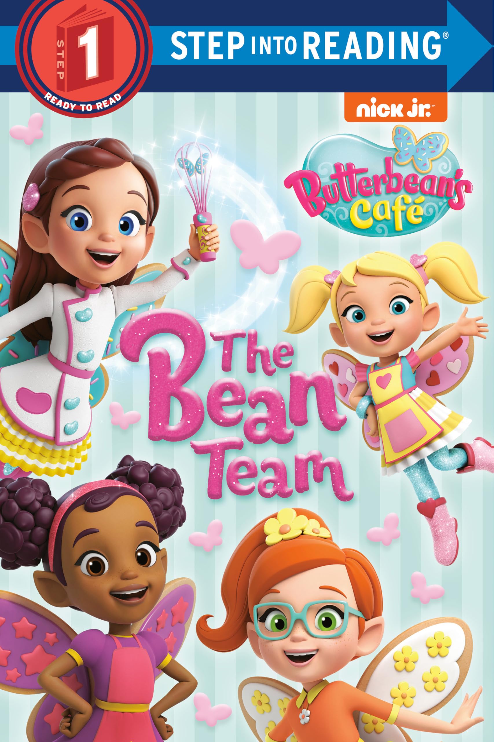 The Bean Team (Butterbean's Cafe) (Step into Reading),New