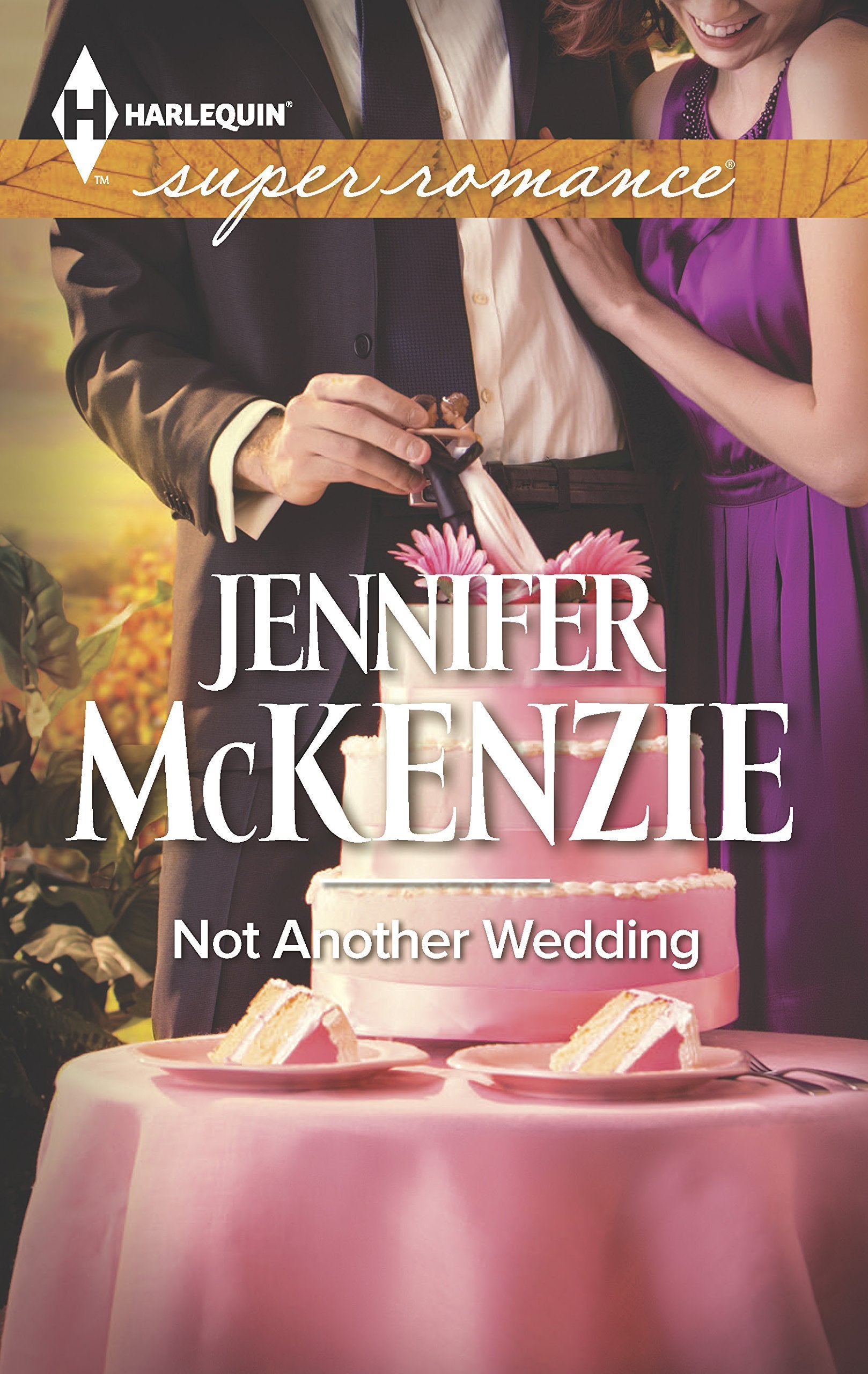 Not Another Wedding (Harlequin Superromance),Used