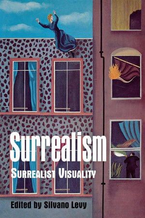Surrealism: Surrealist Visuality,Used
