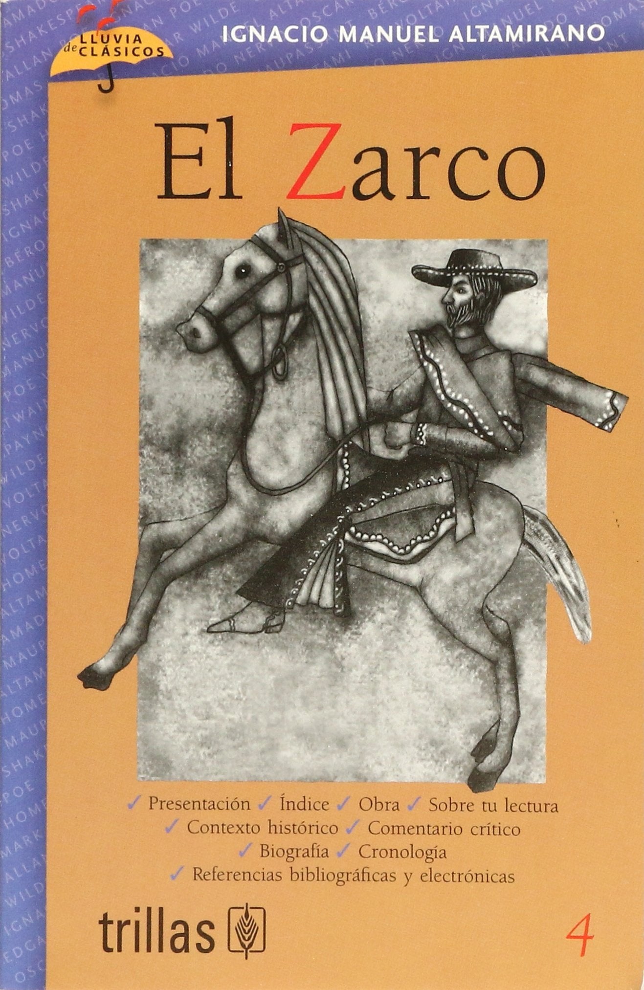 El Zarco / The Zarco (Lluvia de clasicos / Rain of Classics) (Spanish Edition),Used