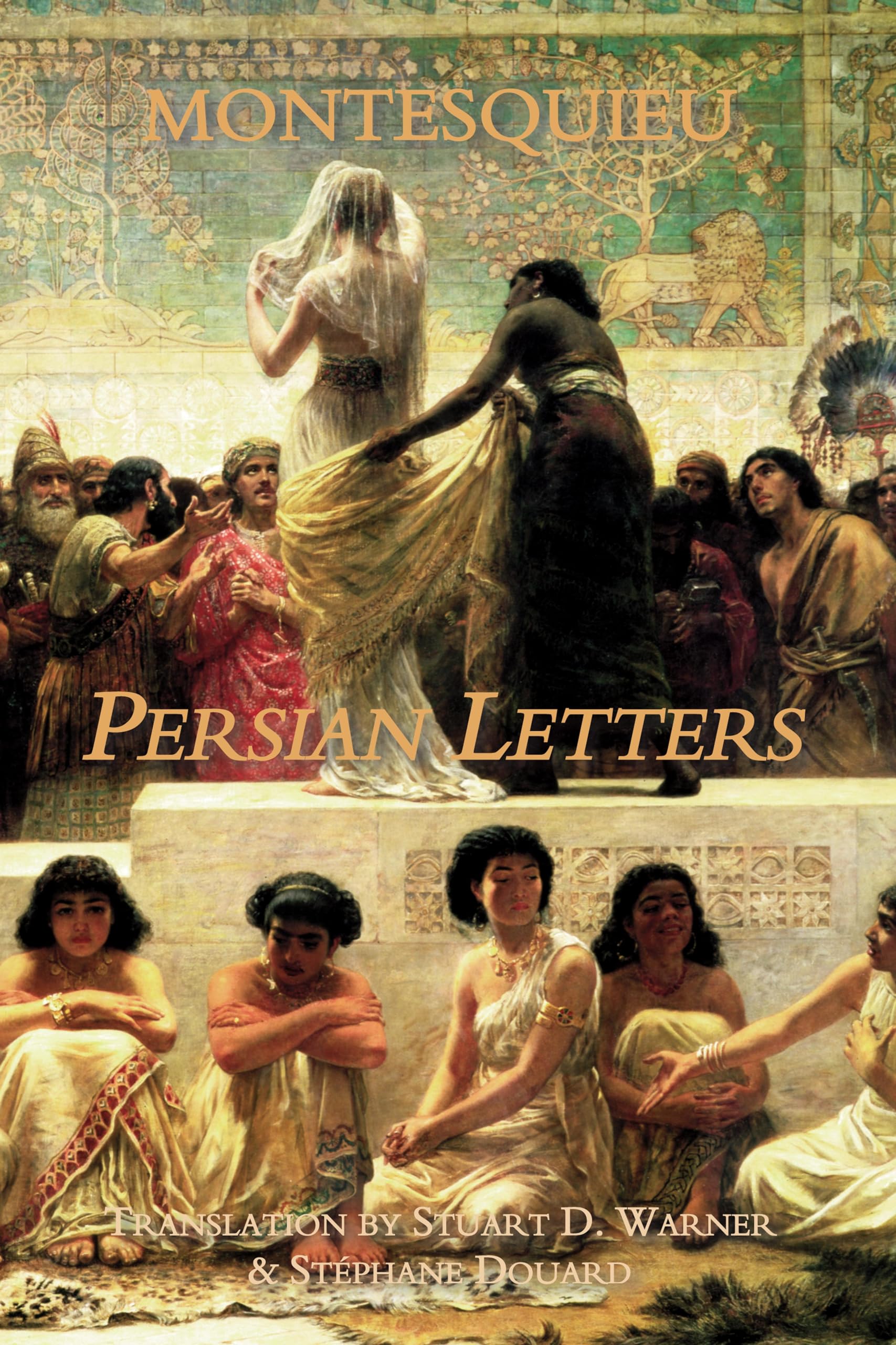Persian Letters (The William Of Moerbeke Translation Series)