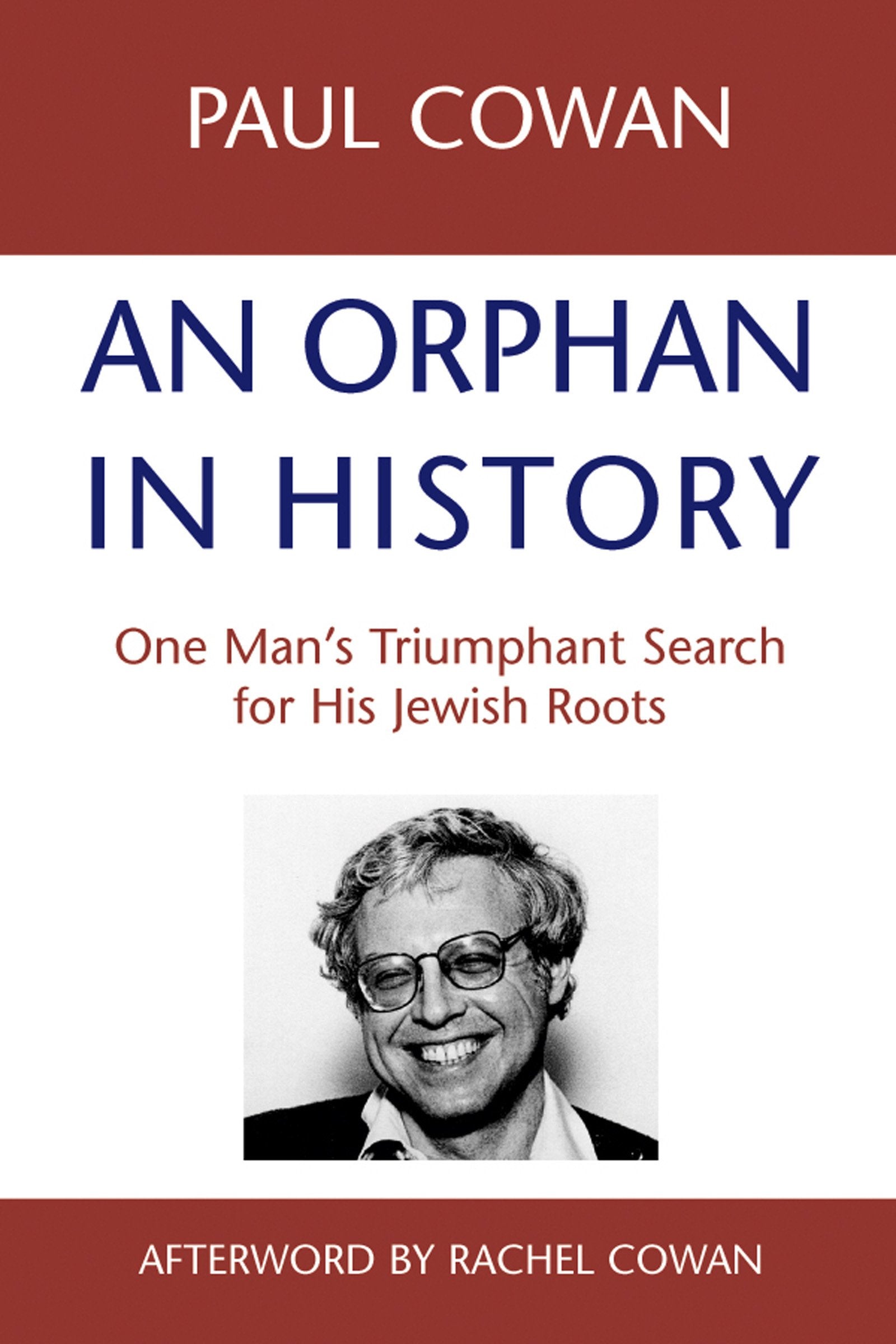 An Orphan in History: One Man's Triumphant Search for His Jewish Roots,New