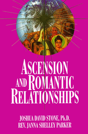 Ascension and Romantic Relationships (Ascension Series, Book 13) (EasyToRead Encyclopedia of the Spiritual Path),Used