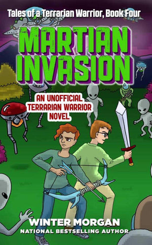 Martian Invasion: Tales of a Terrarian Warrior, Book Four,Used