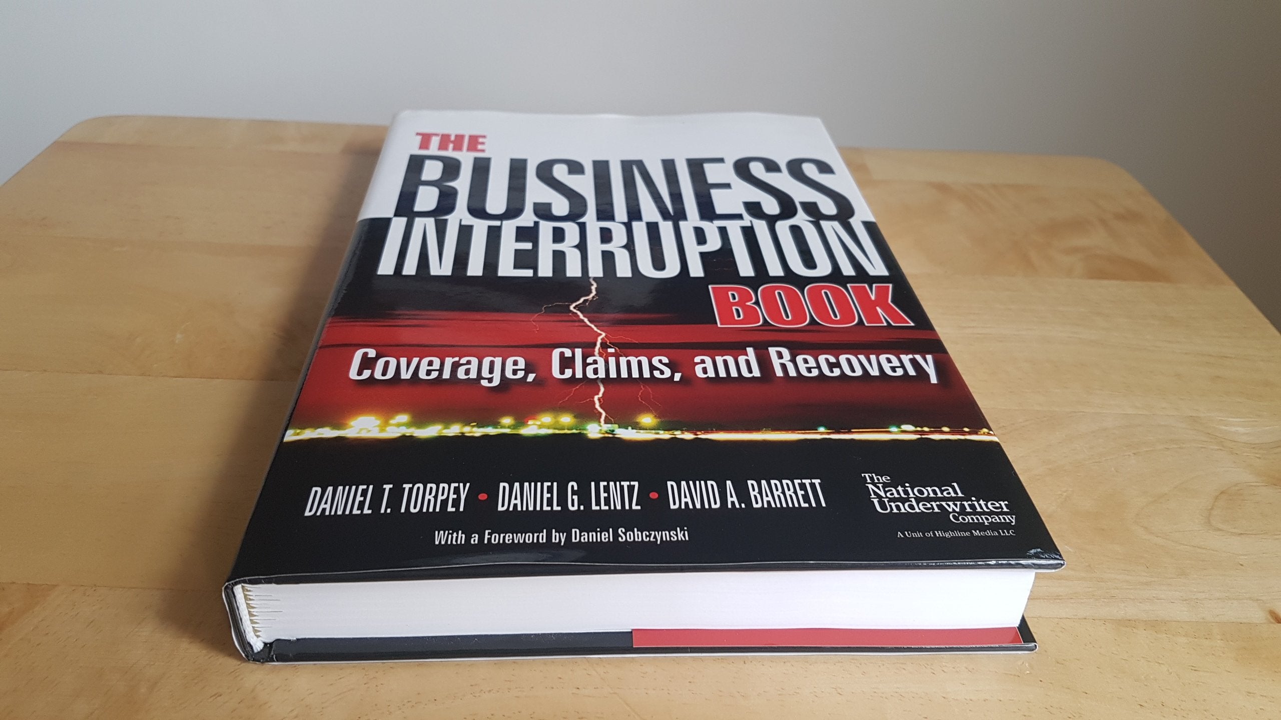 The Business Interruption Book: Coverage, Claims, and Recovery,Used