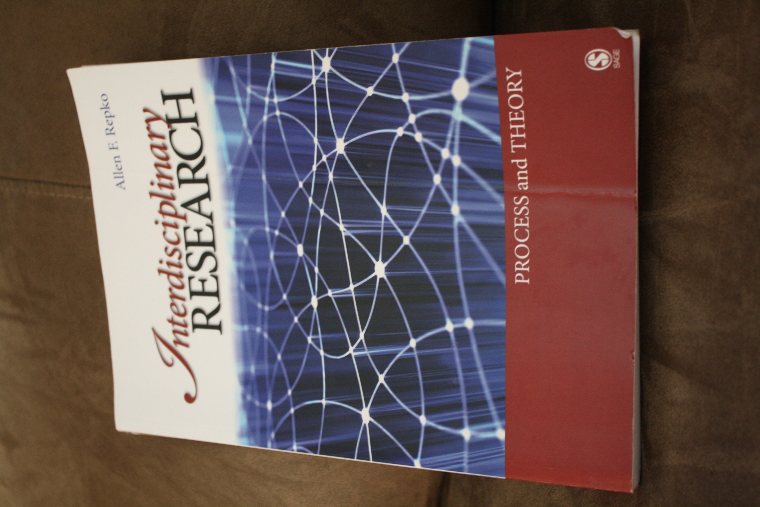 Interdisciplinary Research: Process and Theory,Used