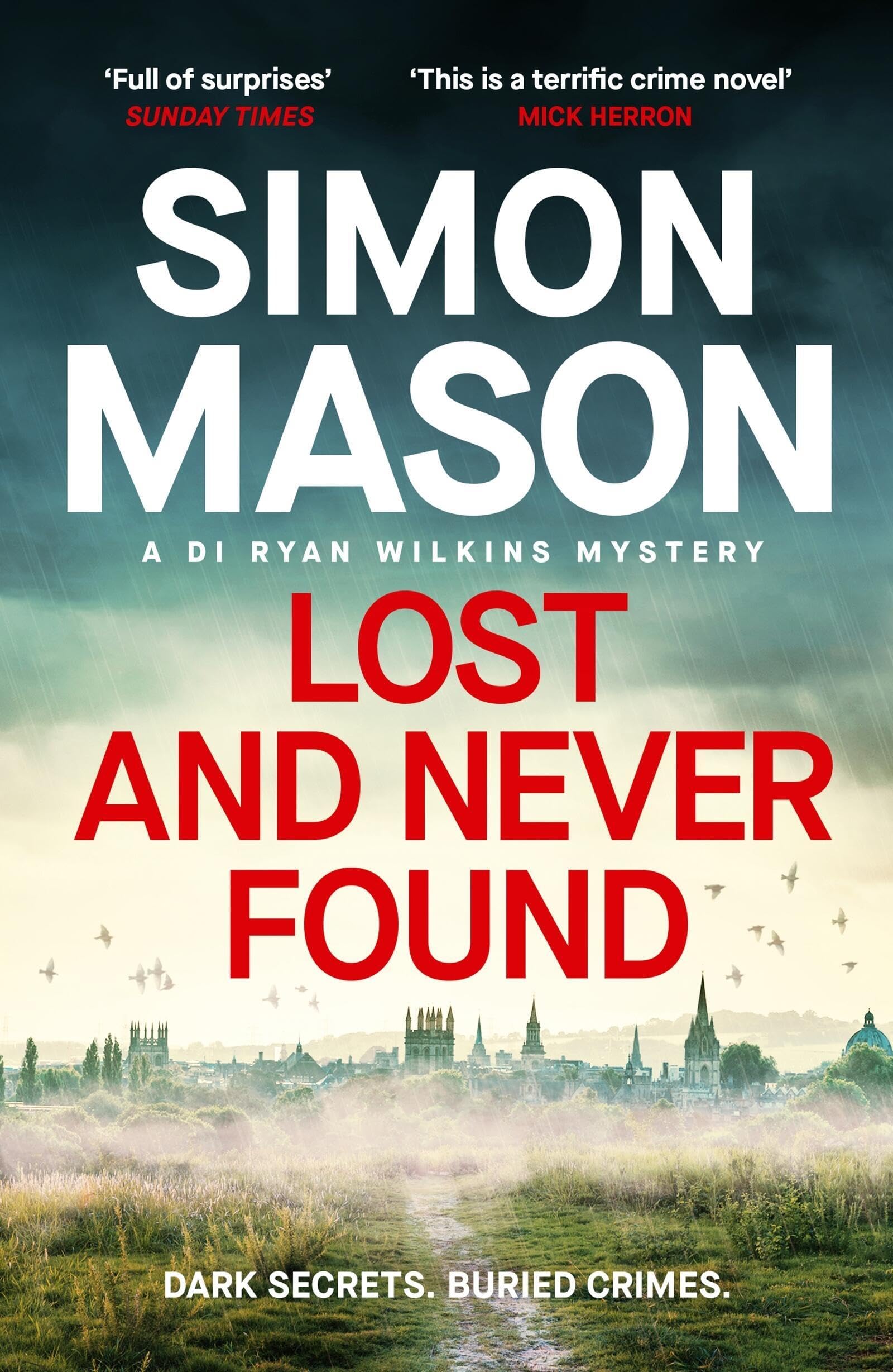 Lost And Never Found: The Twisty Third Book In The Di Ryan Wilkins Mysteries