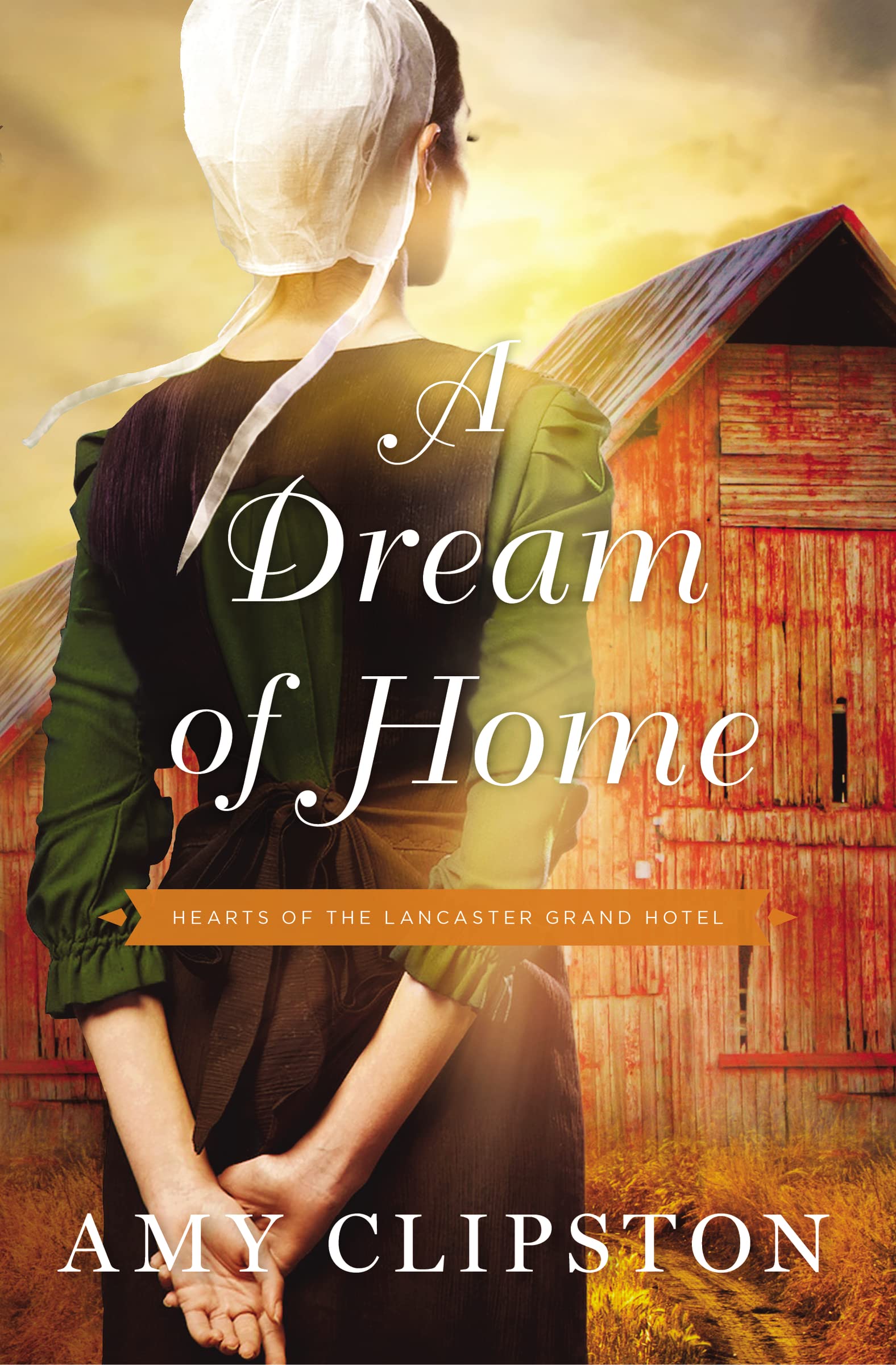 A Dream of Home (Hearts of the Lancaster Grand Hotel),Used