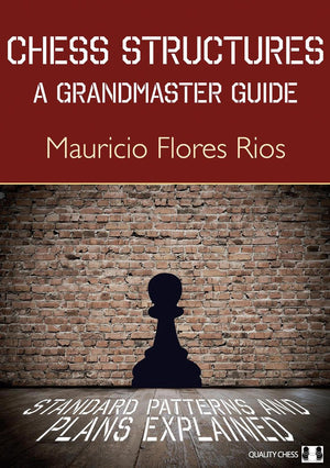 Chess Structures: A Grandmaster Guide,Used