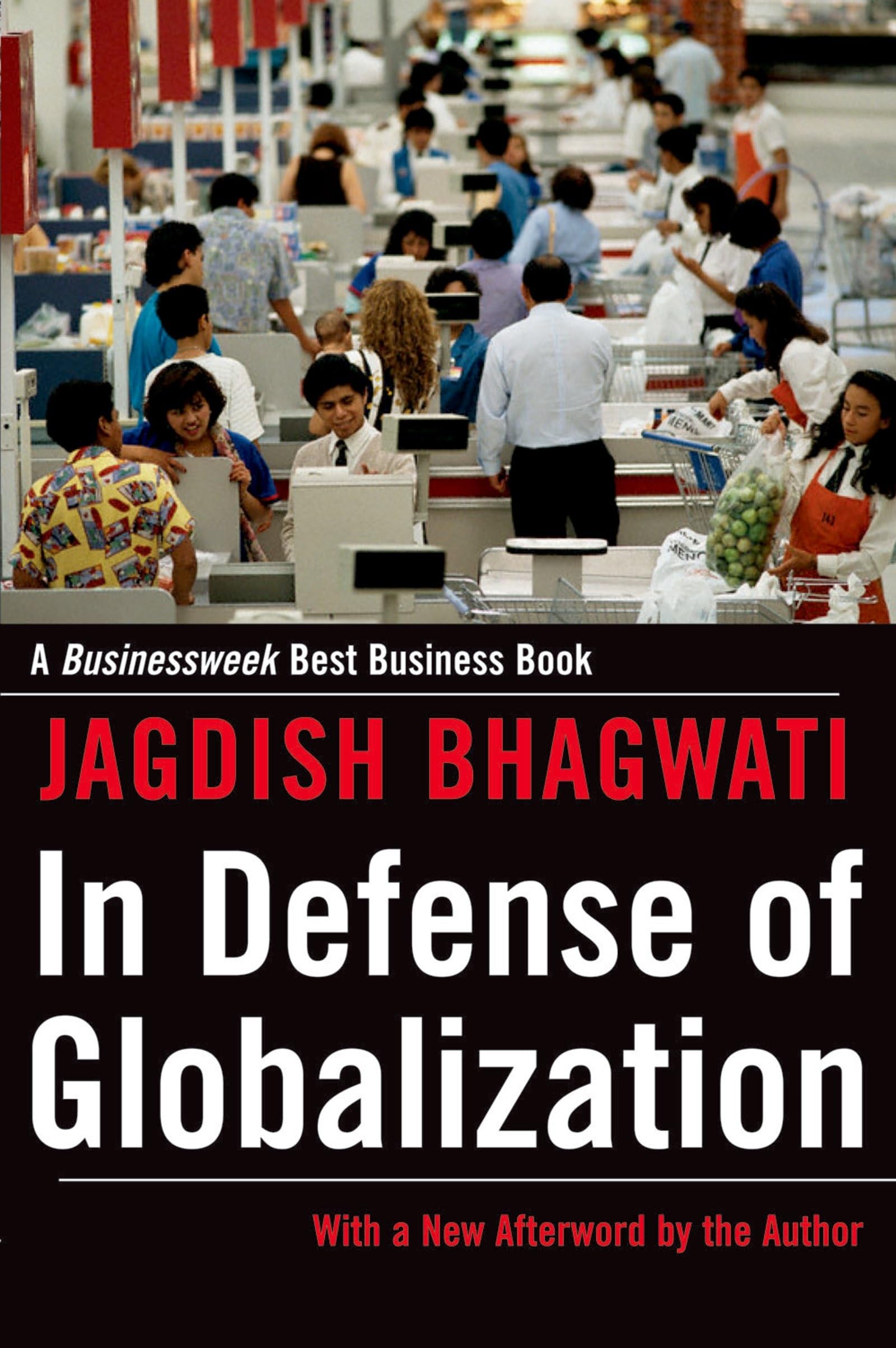 In Defense of Globalization: With a New Afterword,Used
