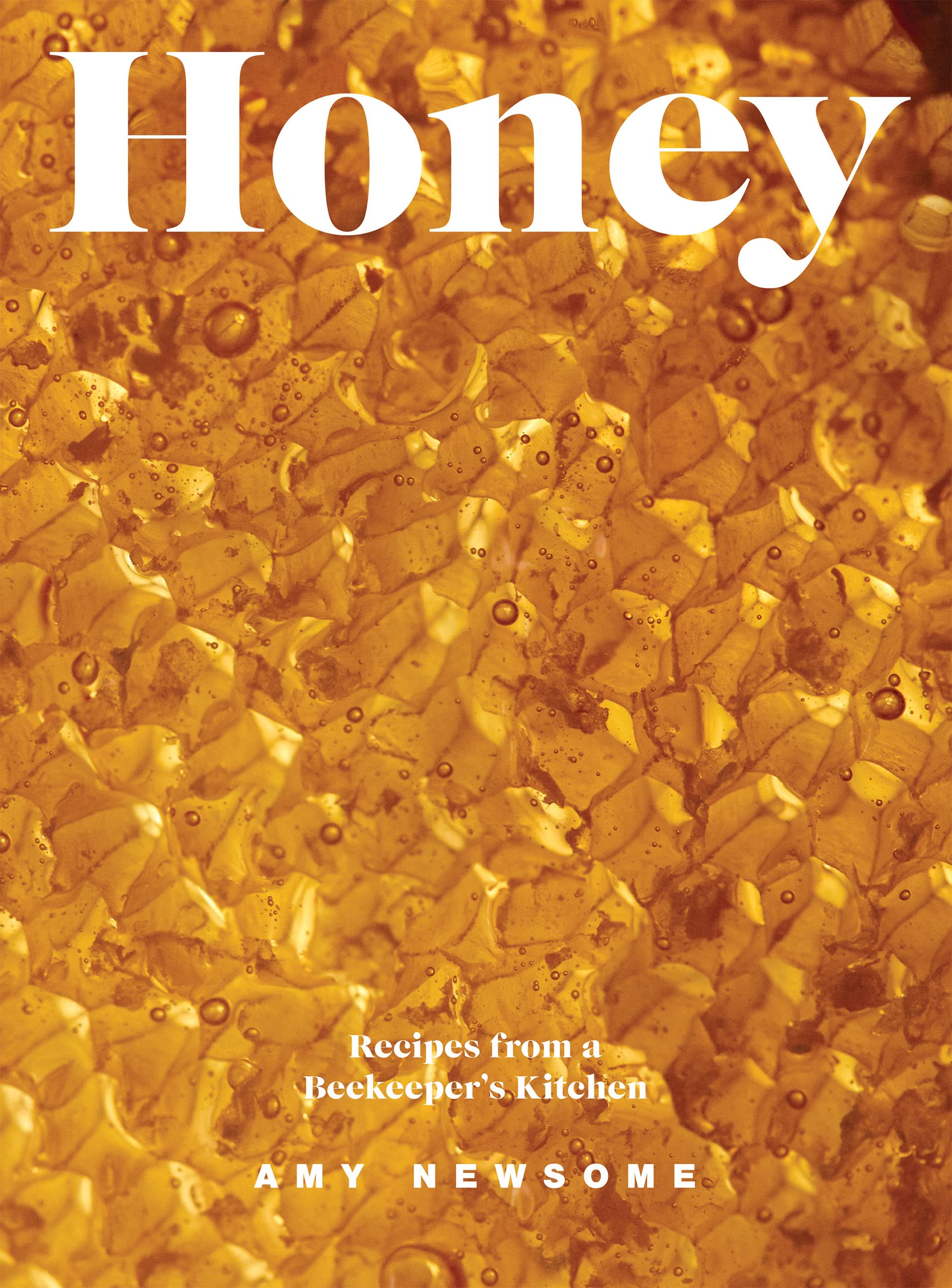 Honey: Recipes From A Beekeeper'S Kitchen,New