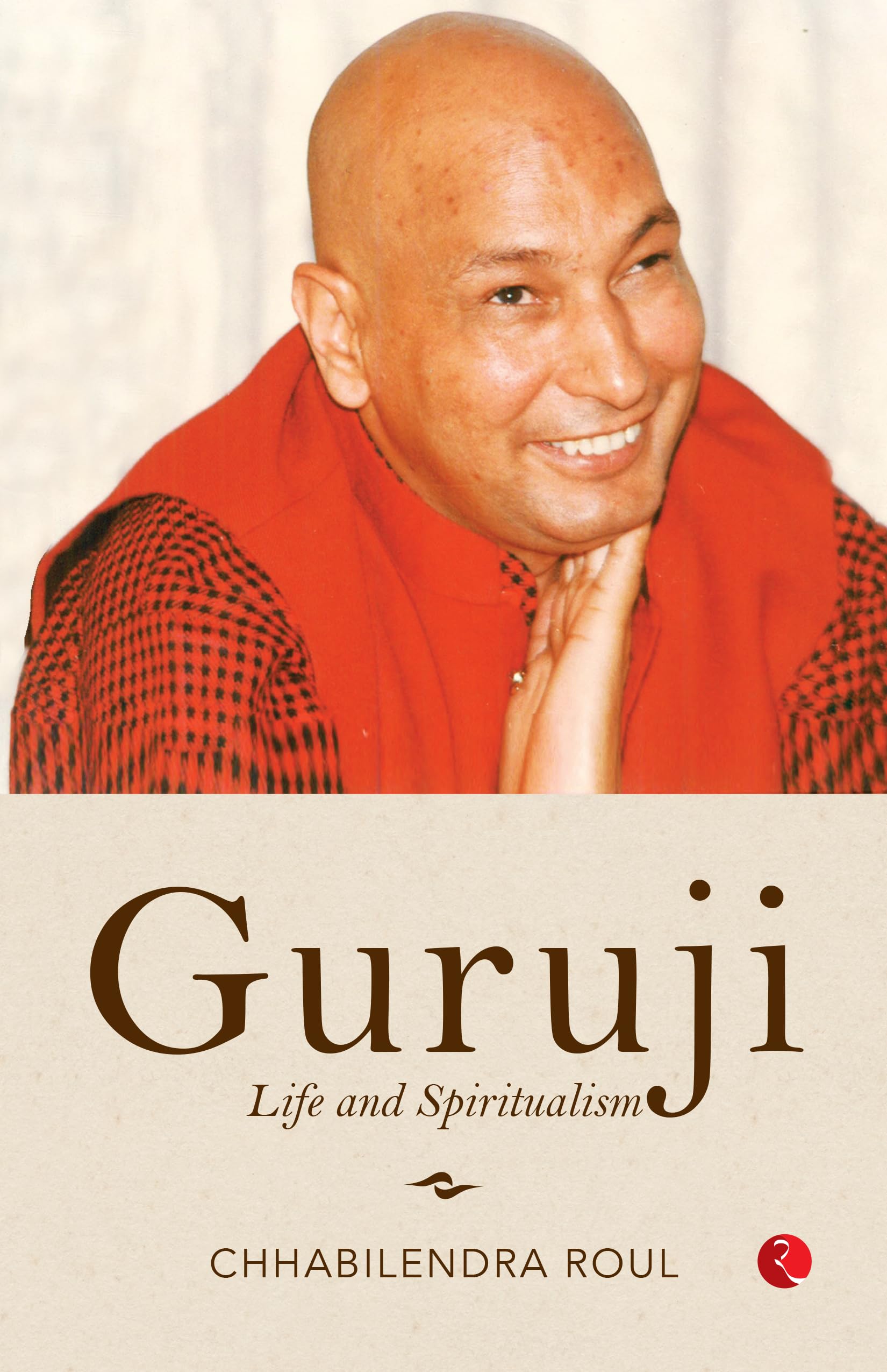 Guruji Life And Spiritualism