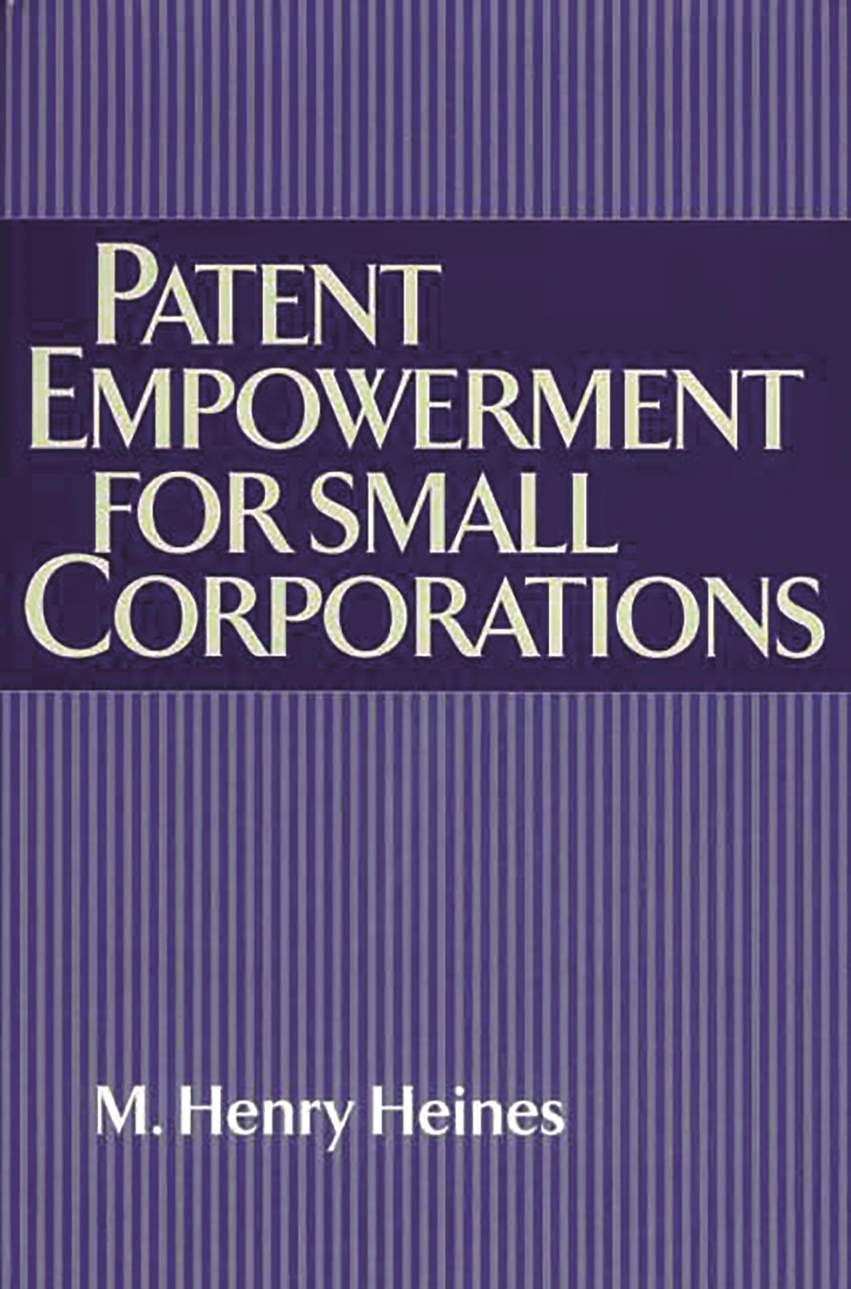 Patent Empowerment for Small Corporations,Used