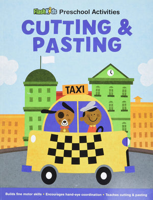 Cutting and Pasting (Flash Kids Preschool Activity Books),New