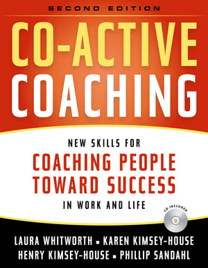 CoActive Coaching: New Skills for Coaching People Toward Success in Work and, Life,Used