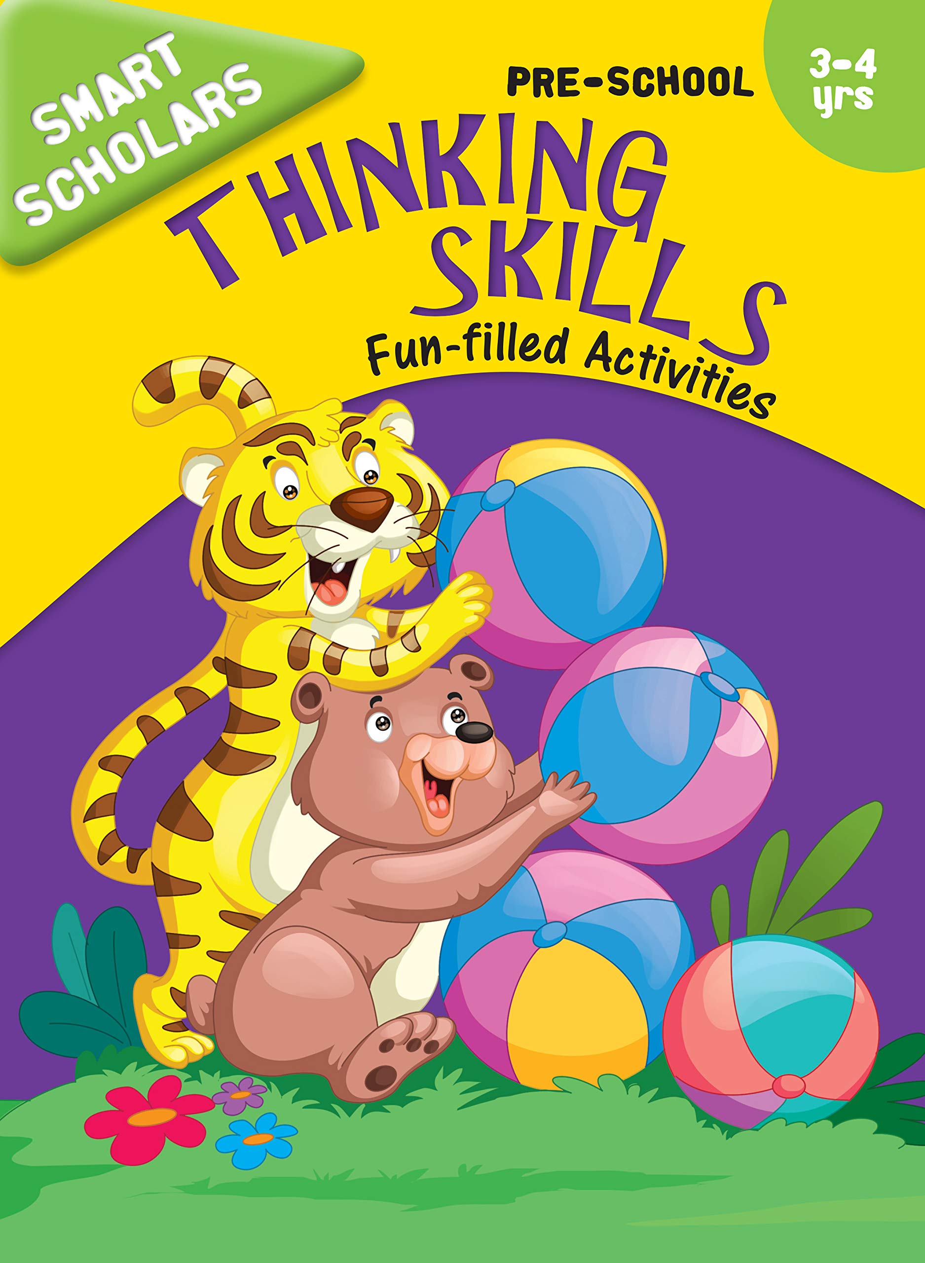 Activity Book : Pre-School : Smart Scholars- Pre-School Thinking Skills Fun-Filled Activities (Smart Scholars Series)