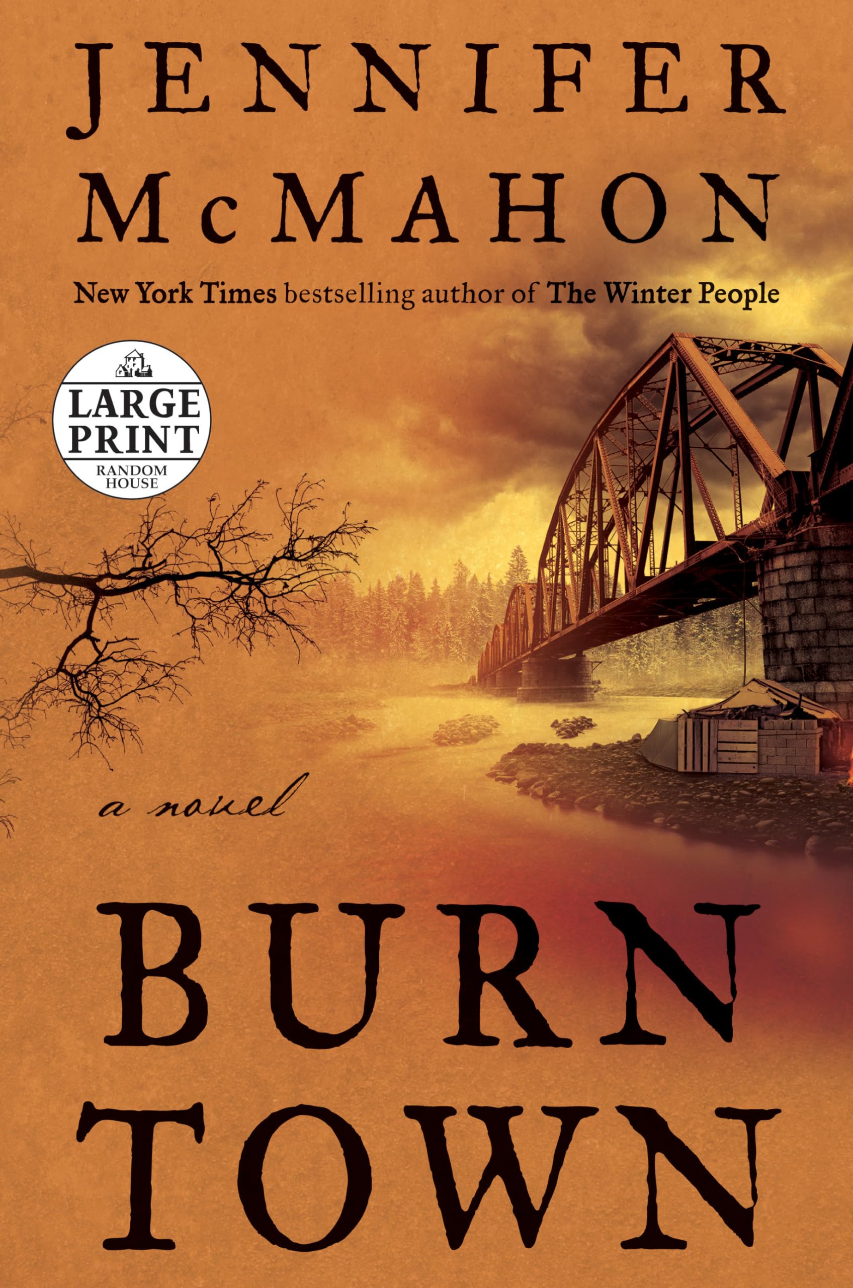 Burntown: A Novel (Random House Large Print),Used