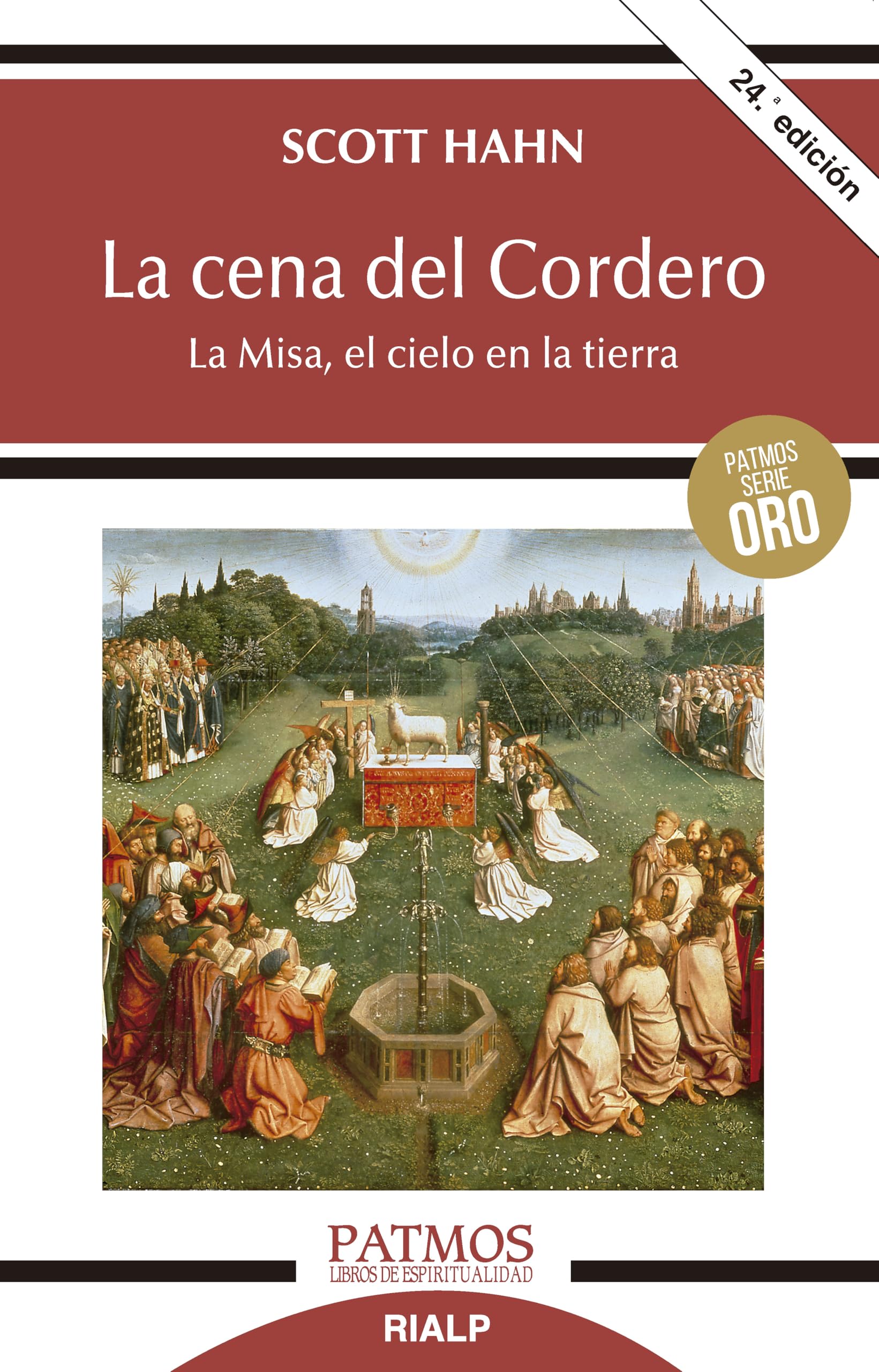 La cena del Cordero: La Misa, el cielo en la tierra (Spanish Edition),Used