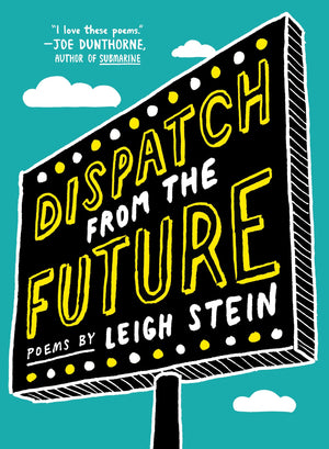 Dispatch from the Future: Poems,Used