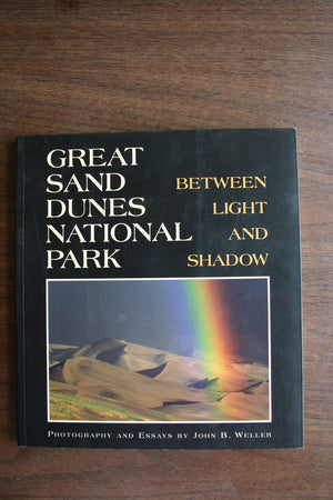 Great Sand Dunes National Park: Between Light And Shadow,Used