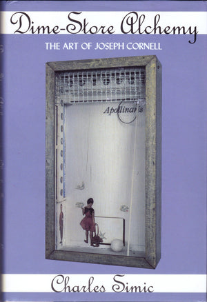 DimeStore Alchemy: The Art of Joseph Cornell,Used