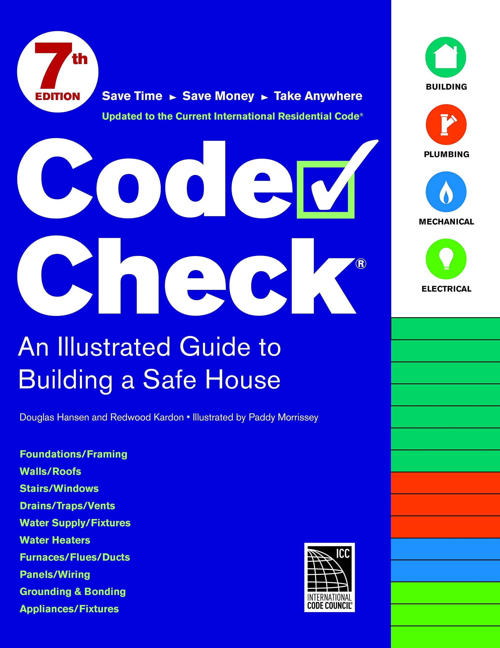Code Check: 7Th Edition (Code Check: An Illustrated Guide To Building A Safe House)