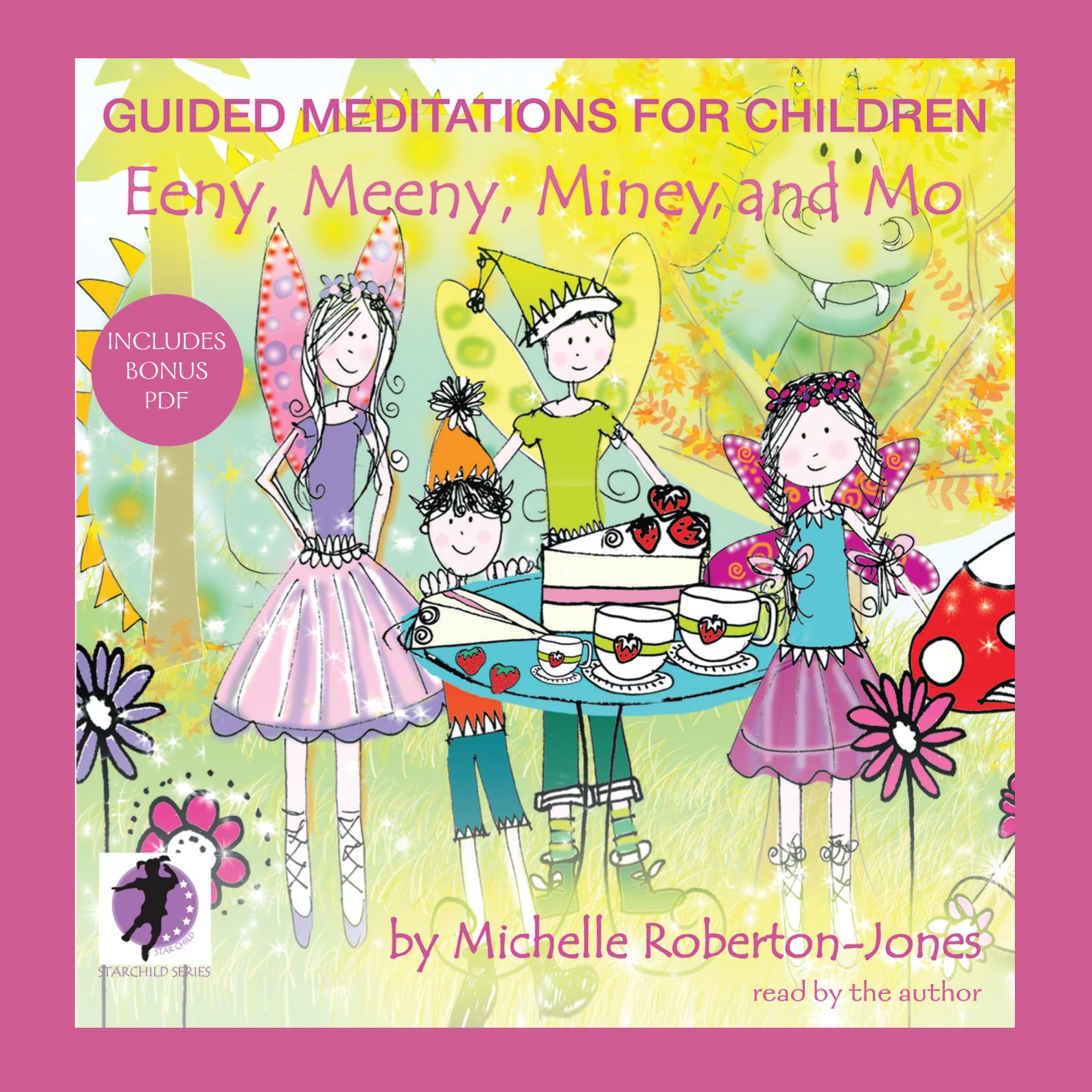 Guided Meditations For Children: Eeny, Meeny, Miney, And Mo,Used