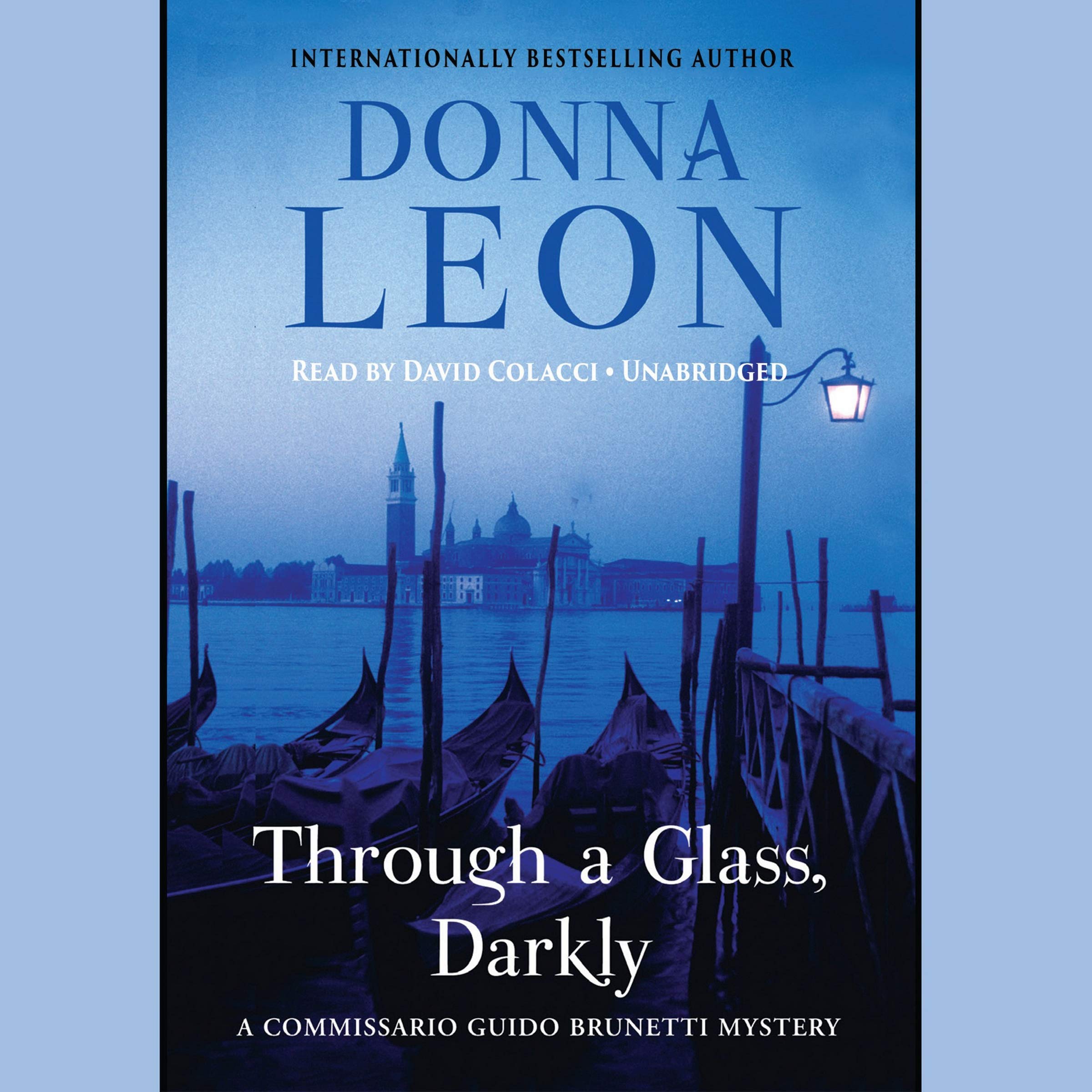 Through a Glass, Darkly: A Commissario Guido Brunetti Mystery (Commissario Guido Brunetti Mysteries (Audio))