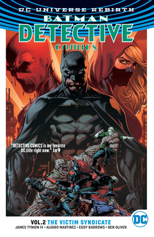 Batman Detective Comics 2: The Victim Syndicate: Rebirth