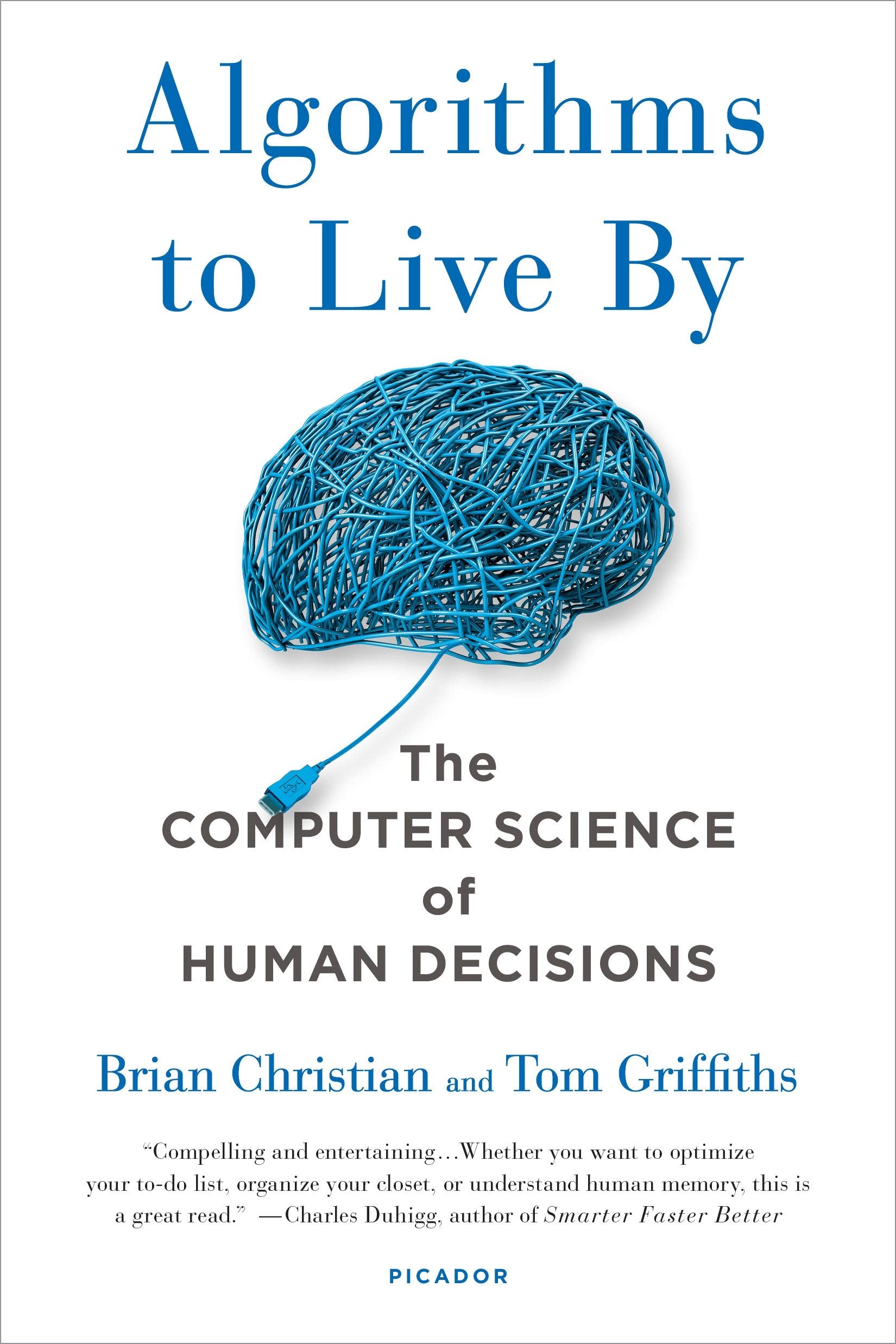 Algorithms to Live By: The Computer Science of Human Decisions,Used