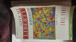 Give Me Liberty! An American History, 2nd Seagull Edition,New