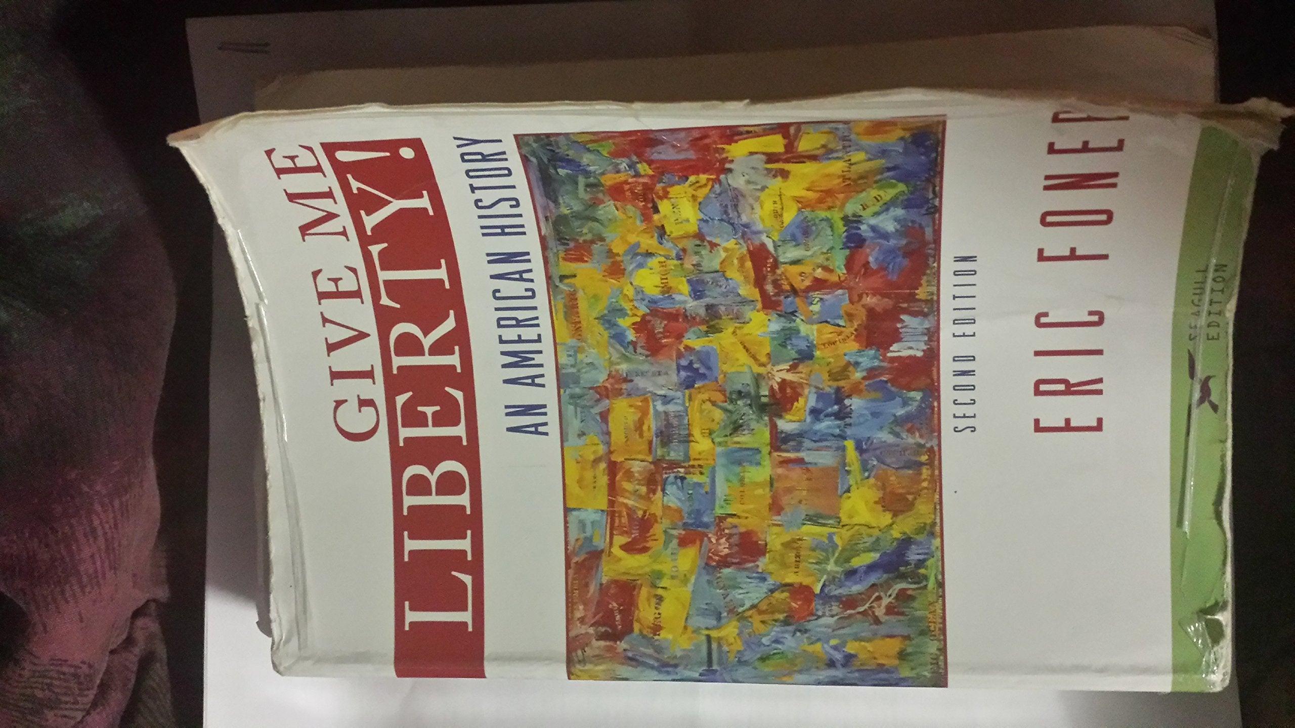 Give Me Liberty! An American History, 2nd Seagull Edition,Used